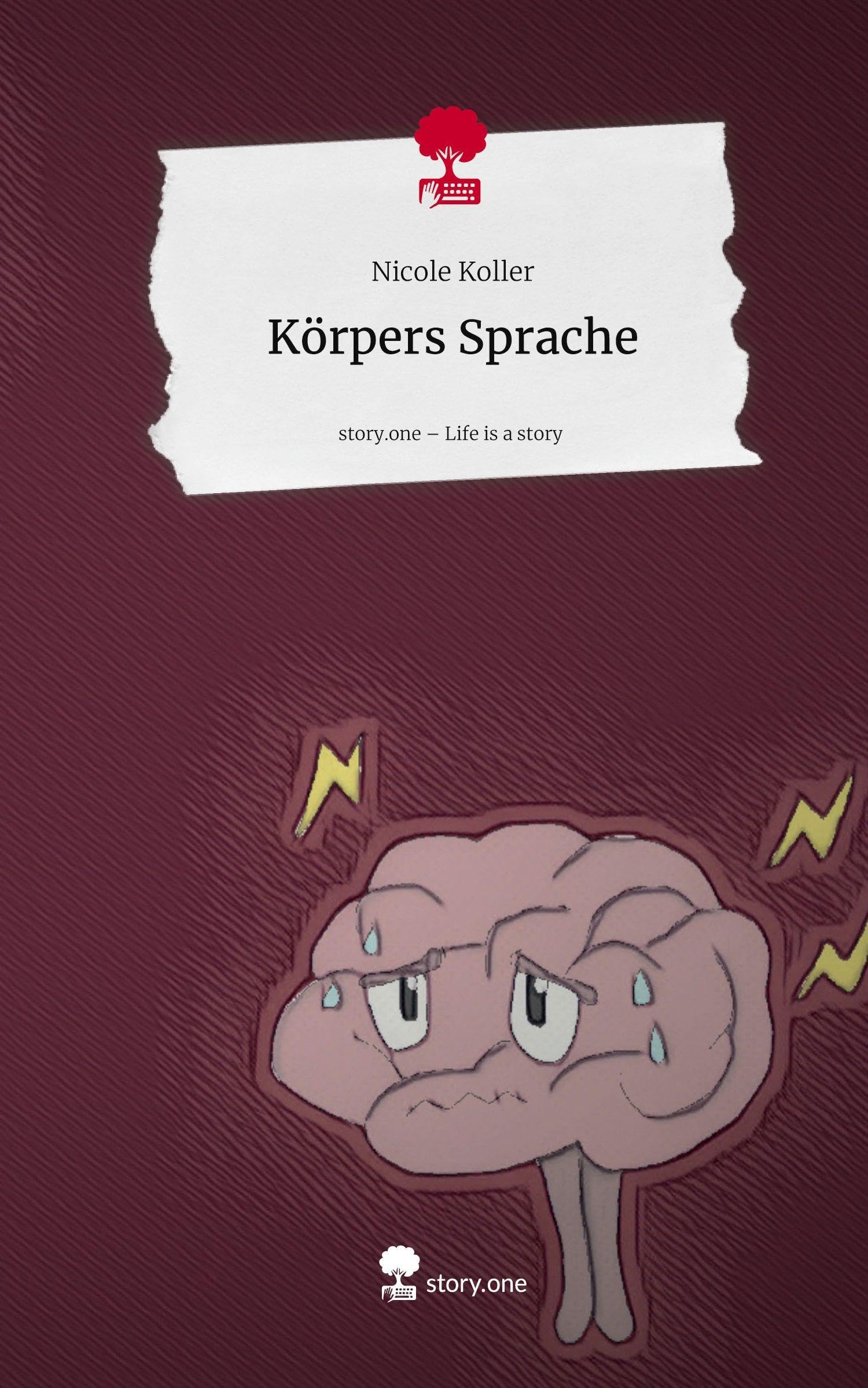 Körpers Sprache. Life is a Story - story.one Contemporary literature