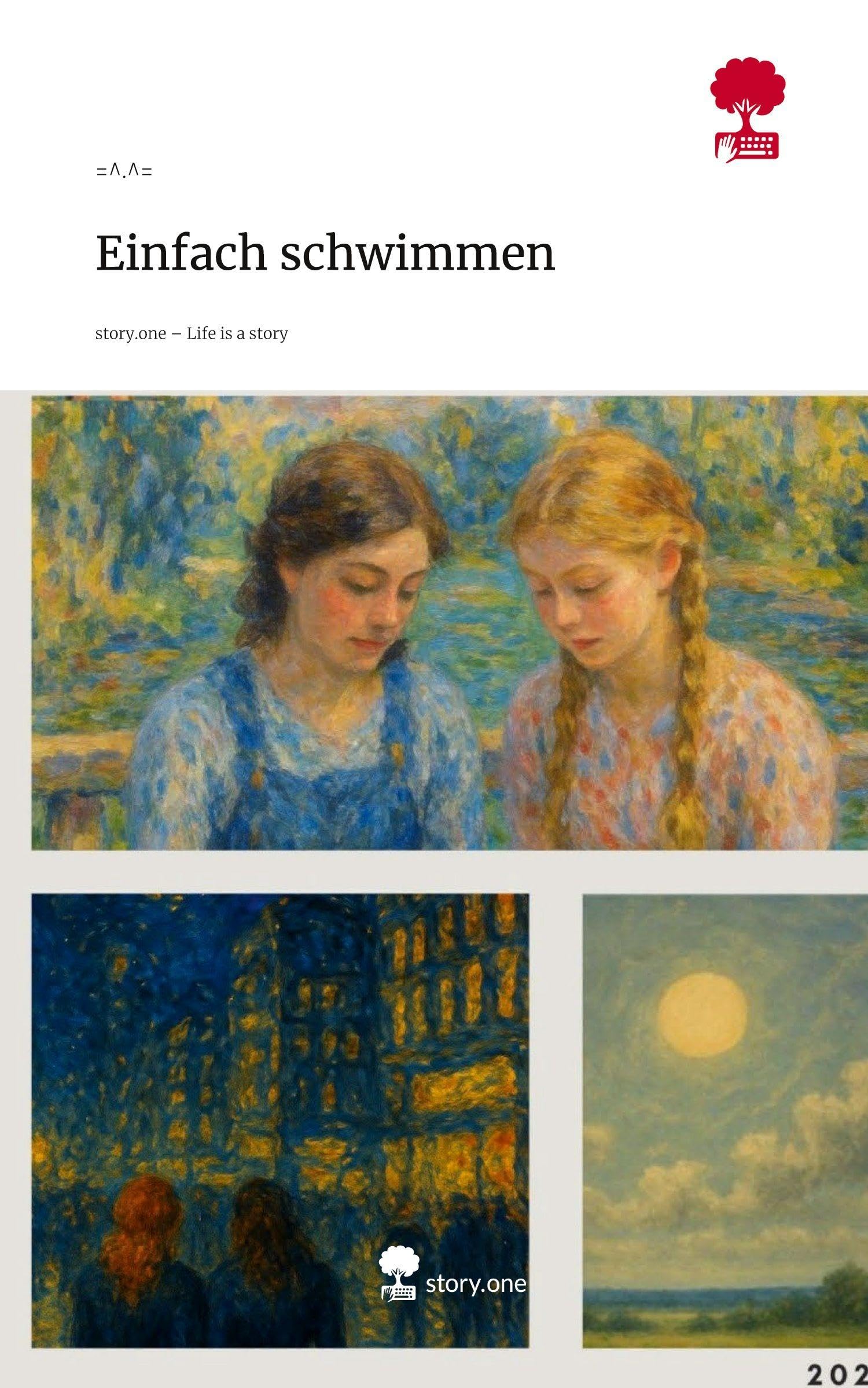 Einfach schwimmen. Life is a Story - story.one Contemporary literature