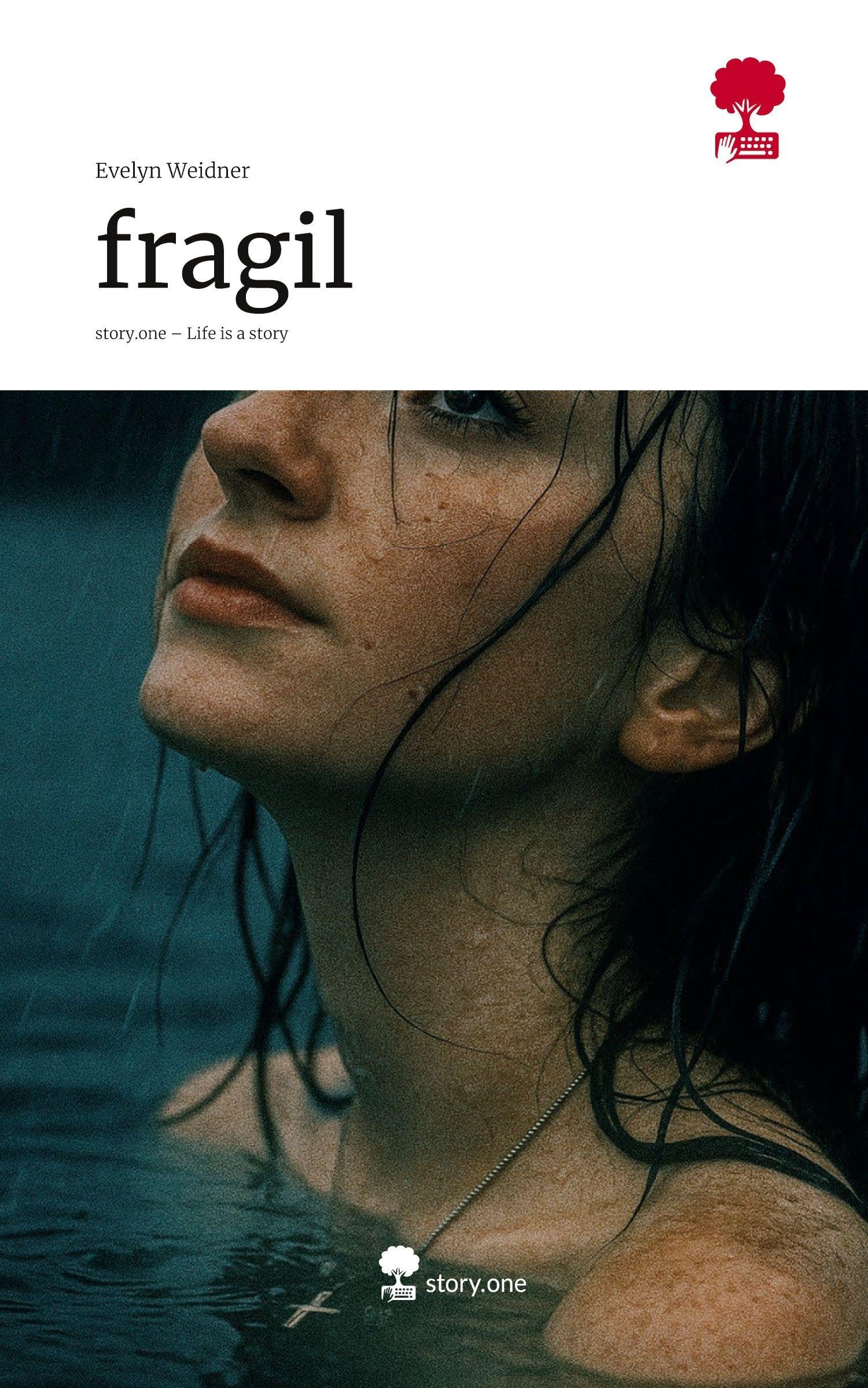 fragil. Life is a Story - story.one Contemporary literature