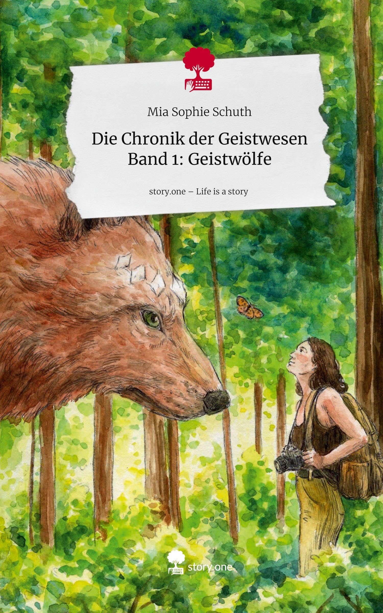 Die Chronik der Geistwesen Band 1: Geistwölfe. Life is a Story - story.one Contemporary literature
