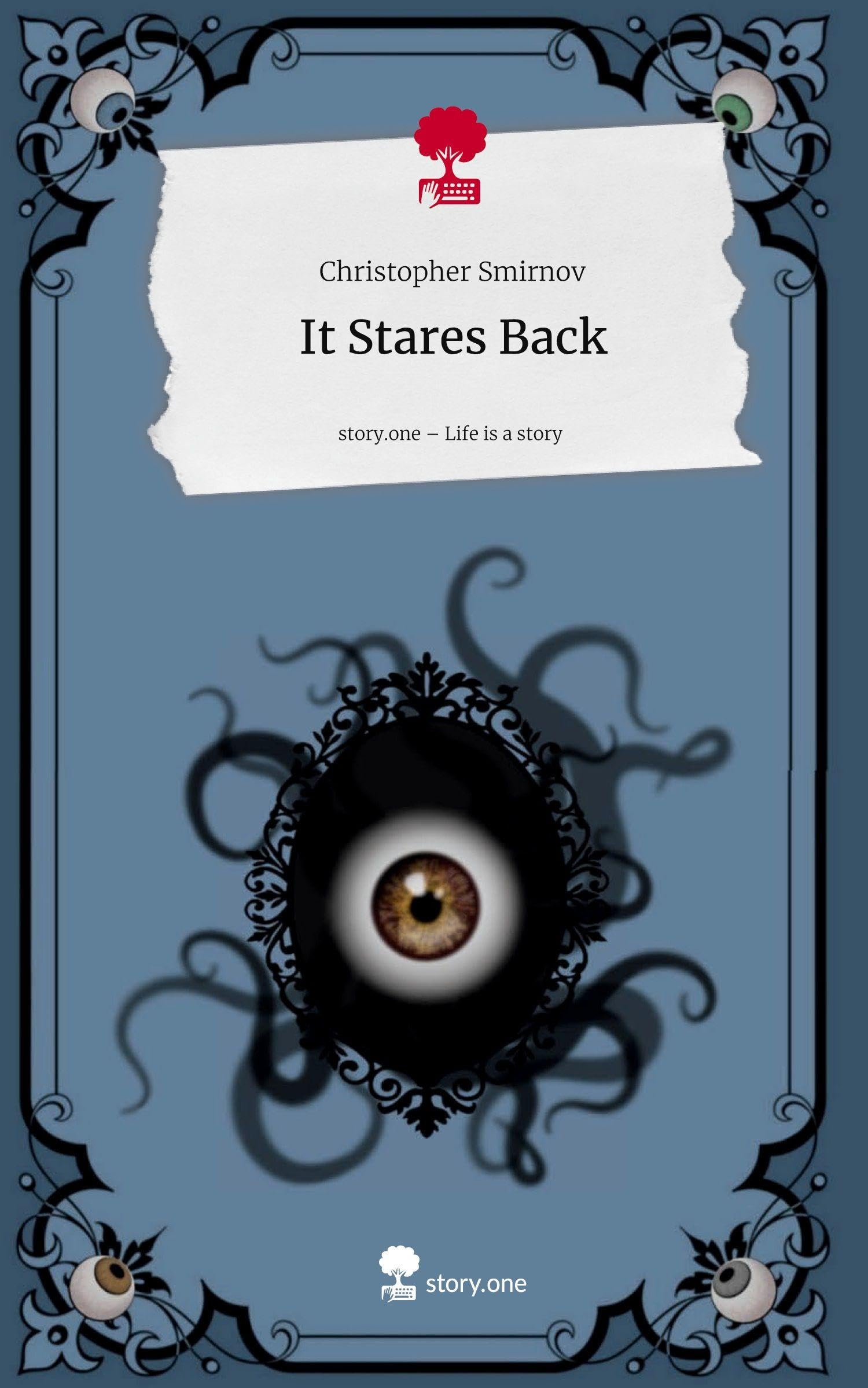 It Stares Back. Life is a Story - story.one Contemporary literature