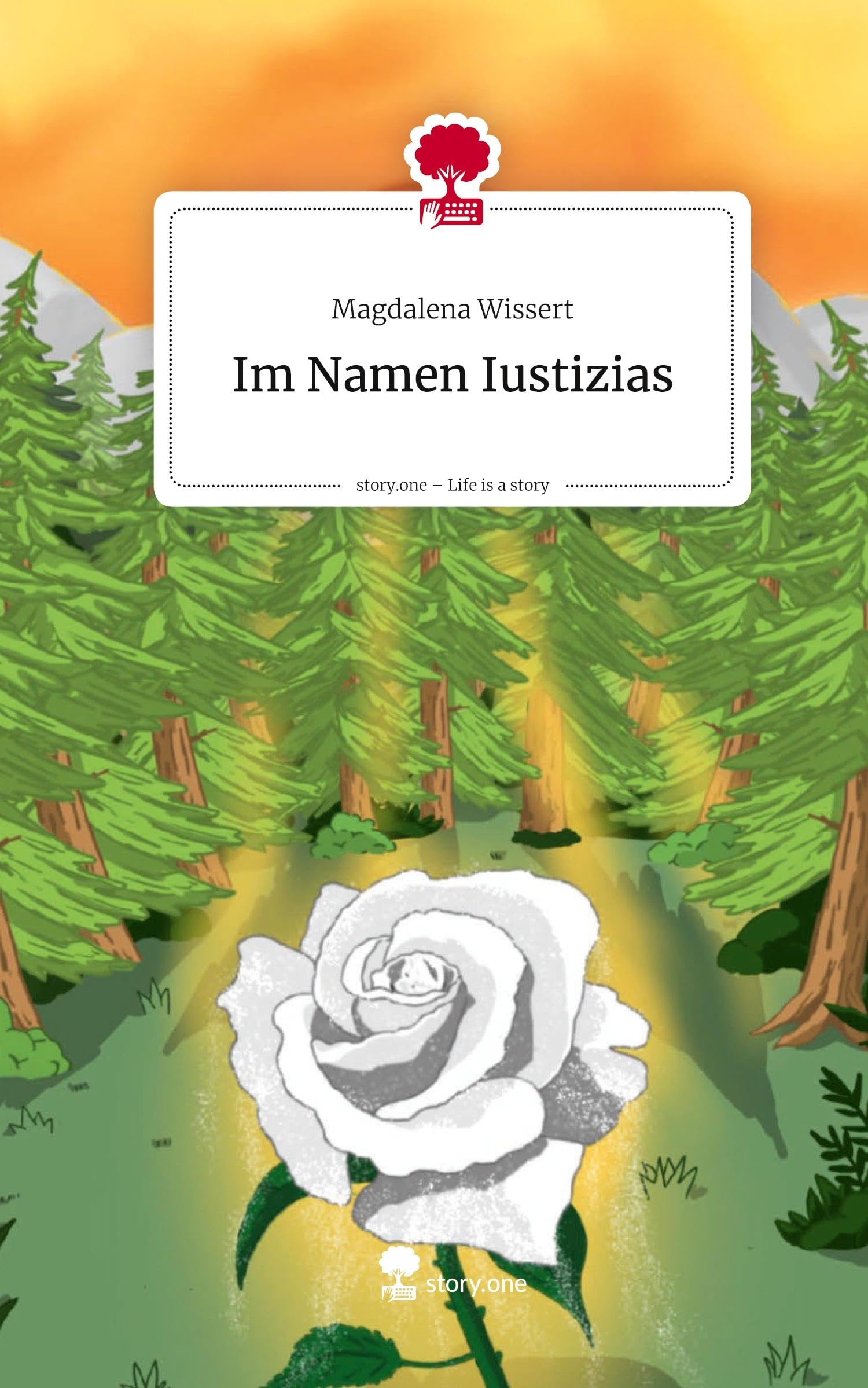 Im Namen Iustizias. Life is a Story - story.one Contemporary literature