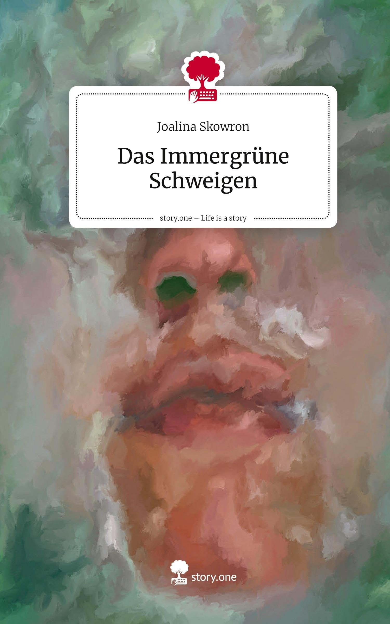 Das Immergrüne Schweigen. Life is a Story - story.one Contemporary literature