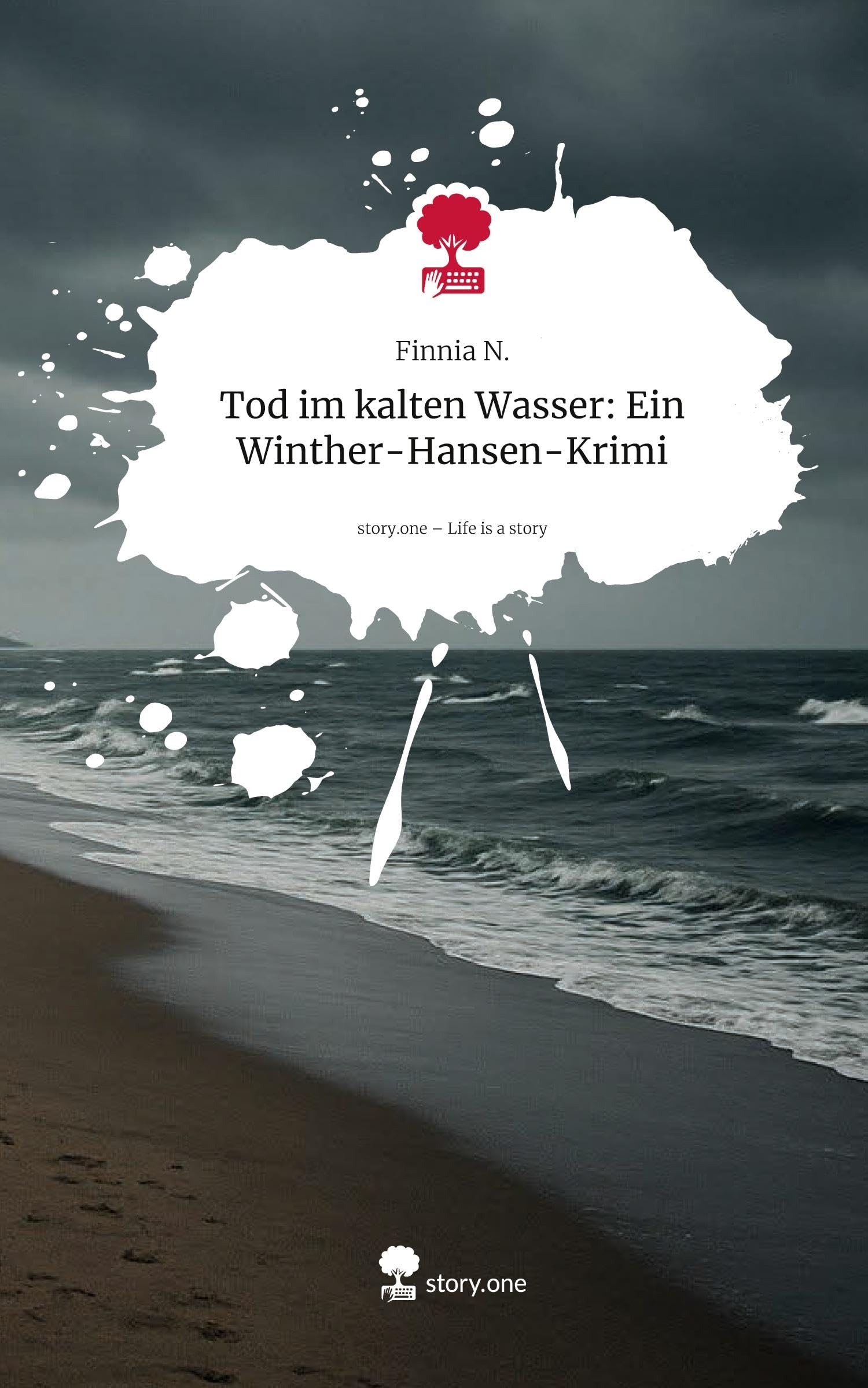 Tod im kalten Wasser: Ein Winther-Hansen-Krimi. Life is a Story - story.one Contemporary literature