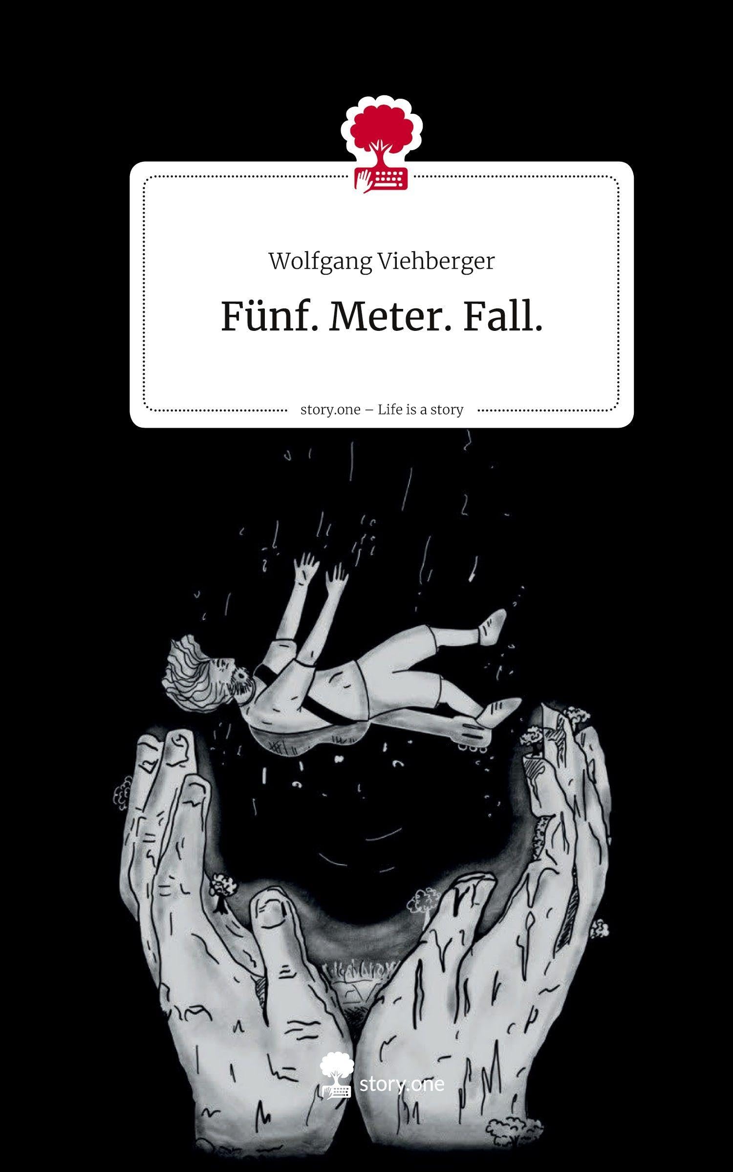Fünf. Meter. Fall.. Life is a Story - story.one Politics & Society