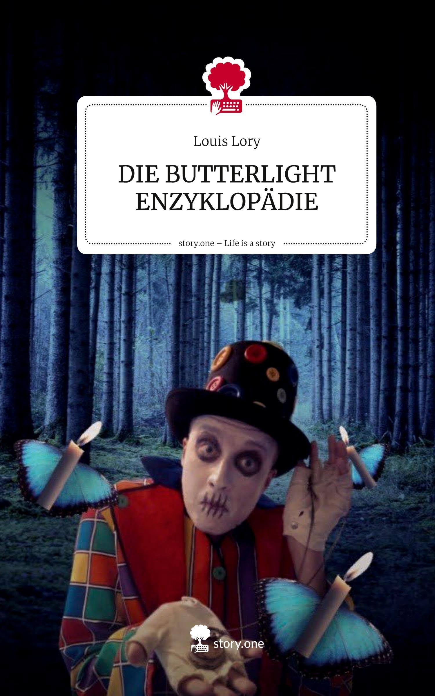 DIE BUTTERLIGHT ENZYKLOPÄDIE. Life is a Story - story.one Contemporary literature