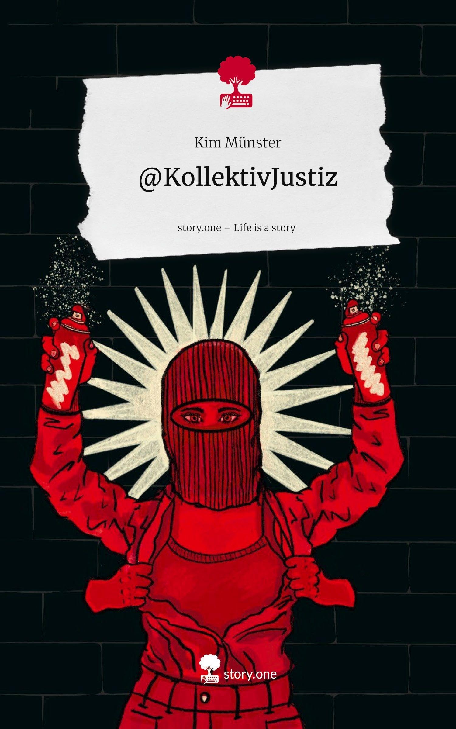 @KollektivJustiz. Life is a Story - story.one Contemporary literature
