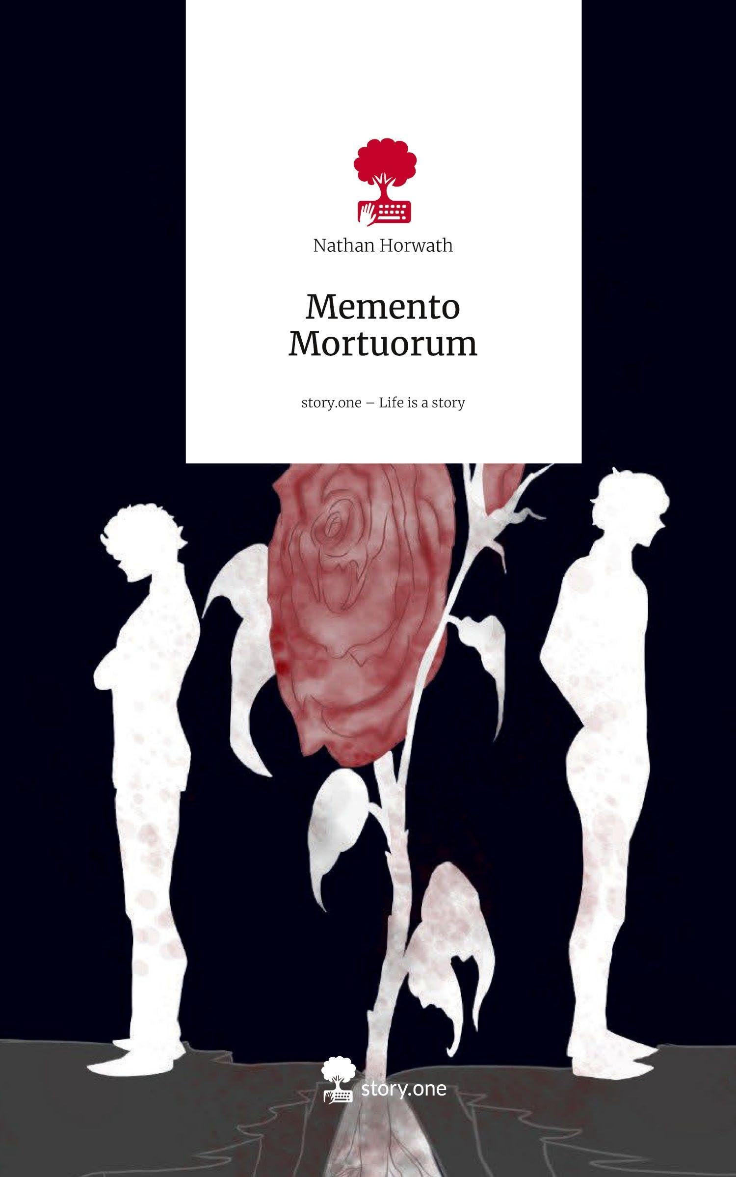 Memento Mortuorum. Life is a Story - story.one Contemporary literature