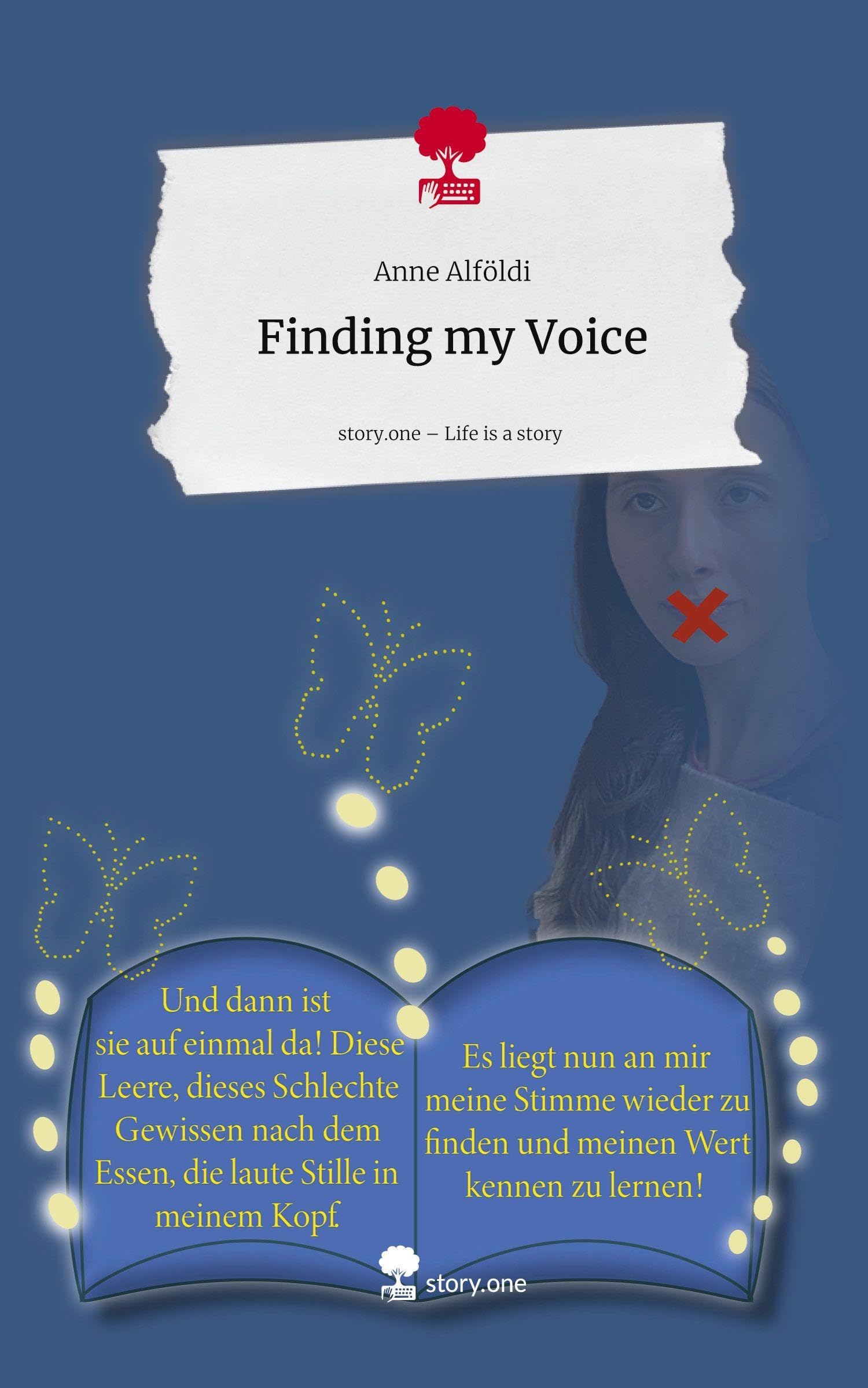 Finding my Voice. Life is a Story - story.one Politics & Society