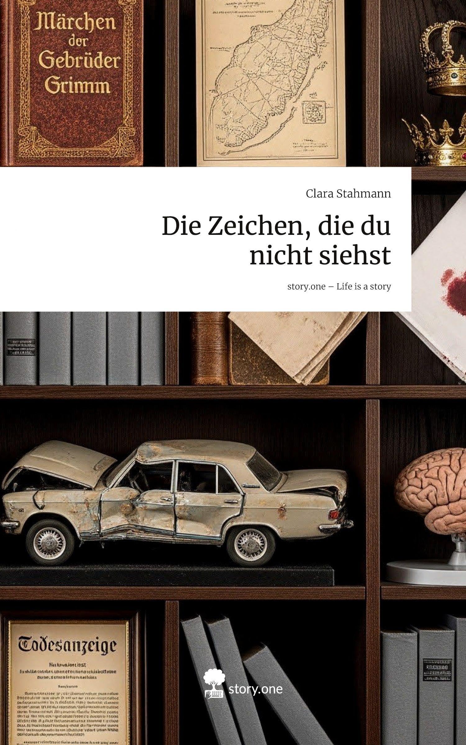 Die Zeichen, die du nicht siehst. Life is a Story - story.one Contemporary literature