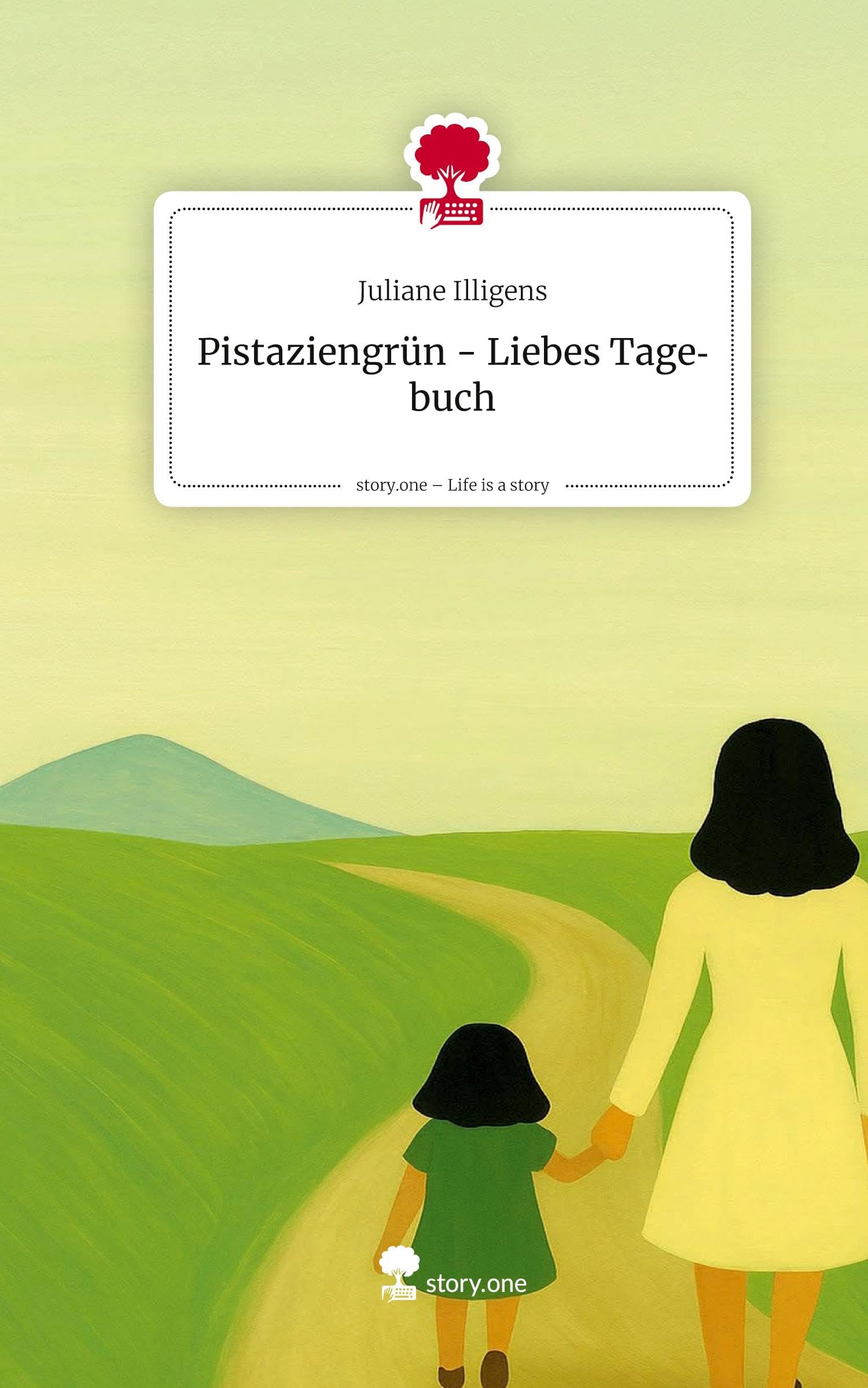 Pistaziengrün - Liebes Tagebuch. Life is a Story - story.one Contemporary literature Books