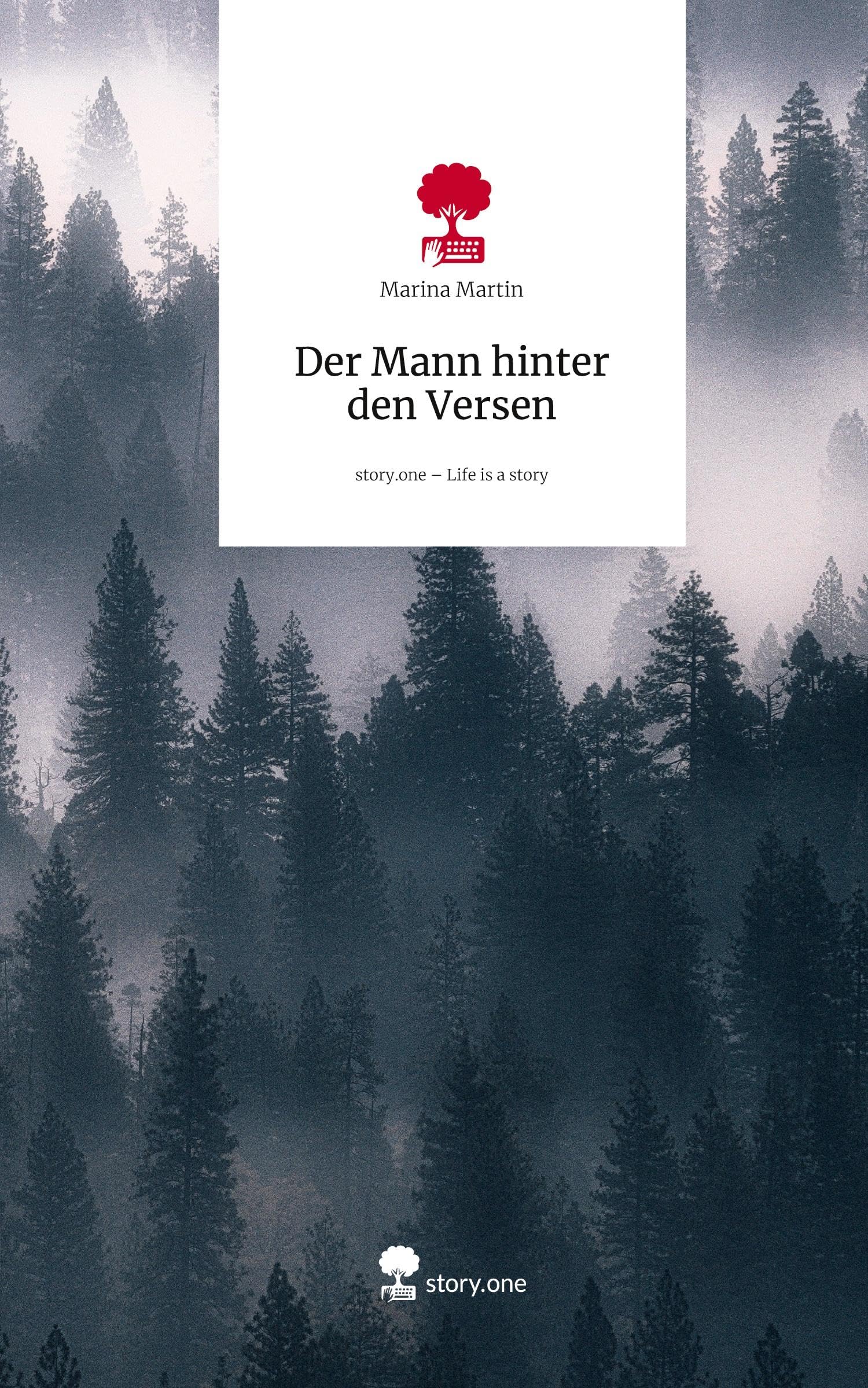Der Mann hinter den Versen. Life is a Story - story.one Contemporary literature