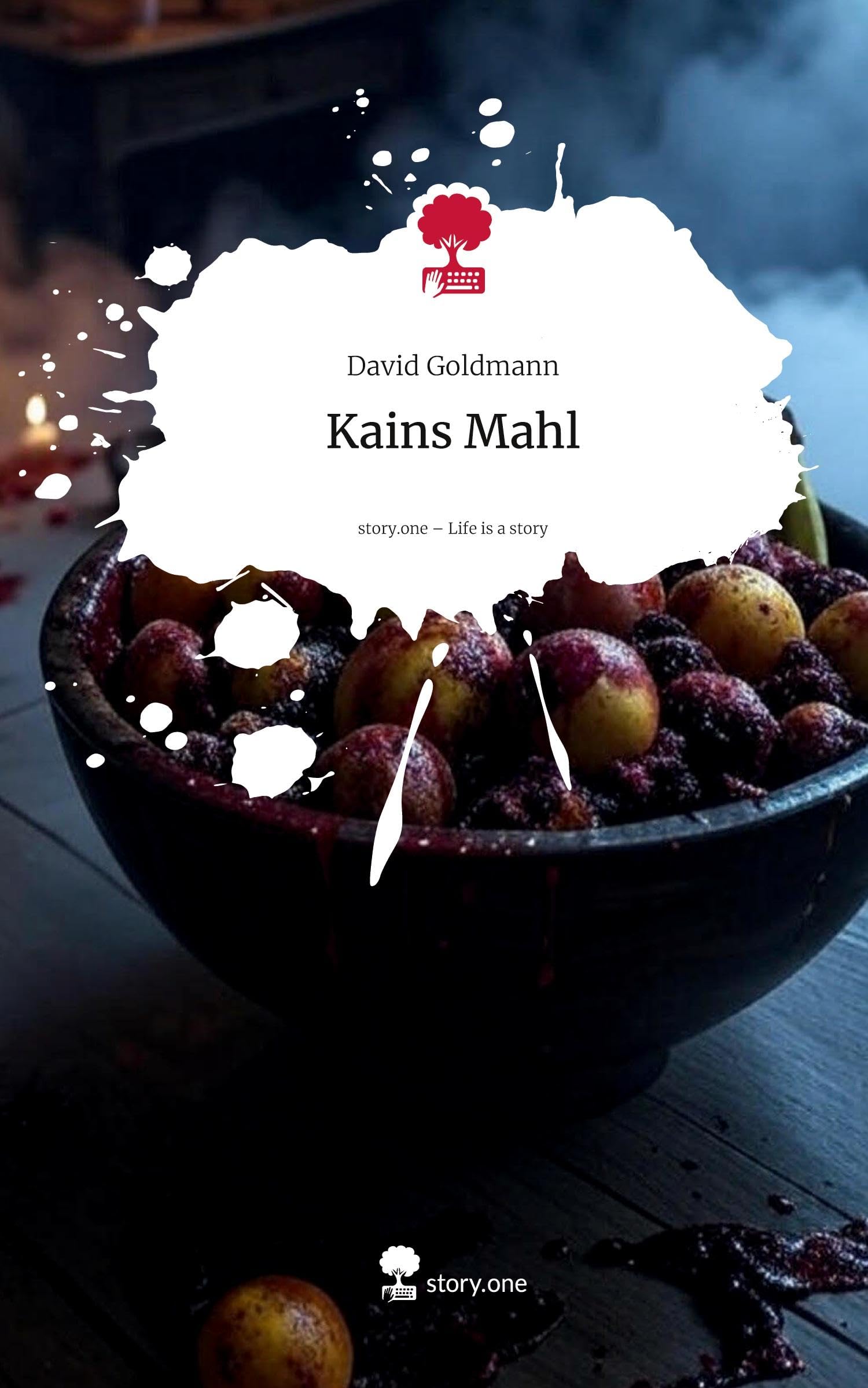 Kains Mahl. Life is a Story - story.one Contemporary literature