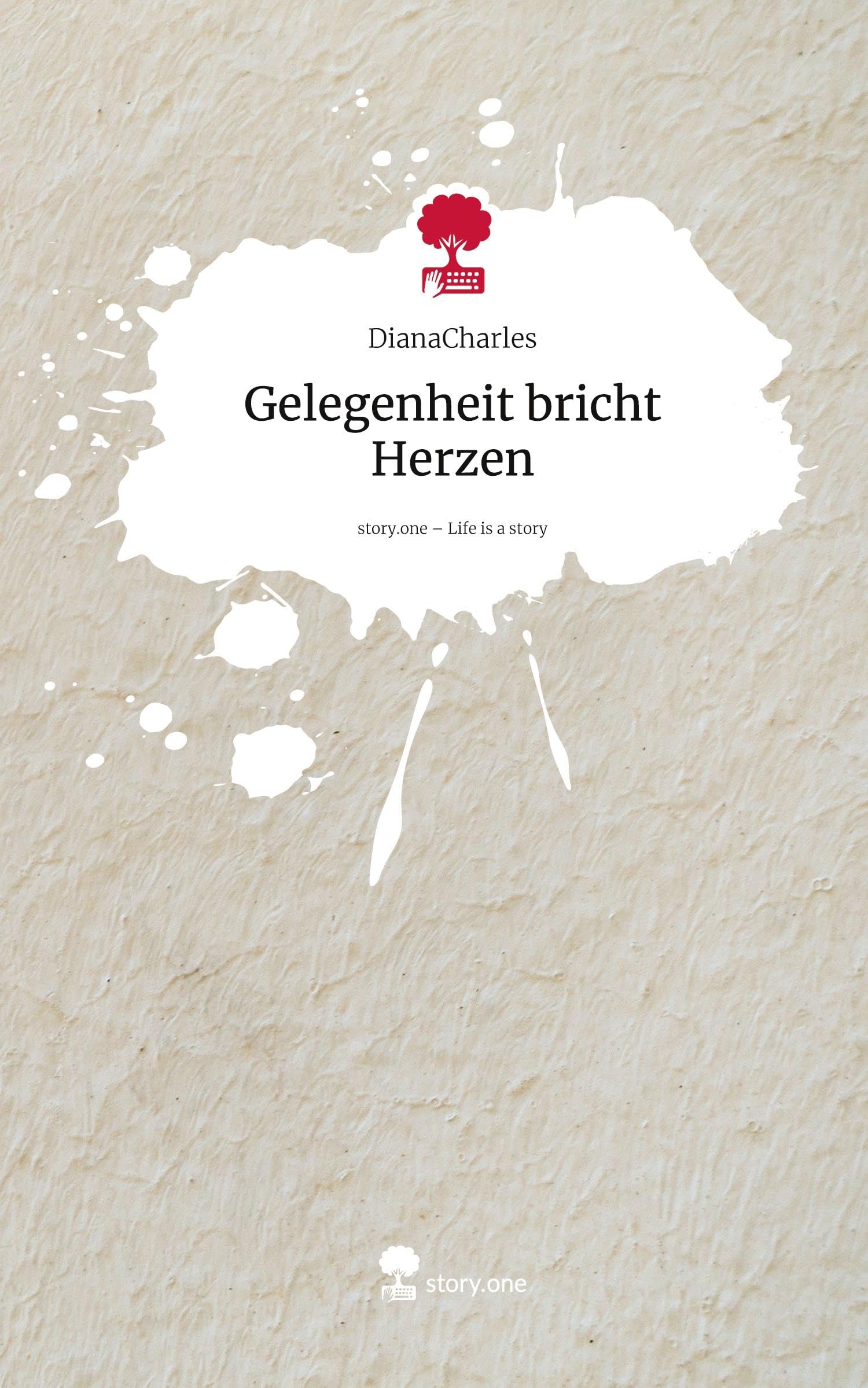 Gelegenheit bricht Herzen. Life is a Story - story.one Contemporary literature