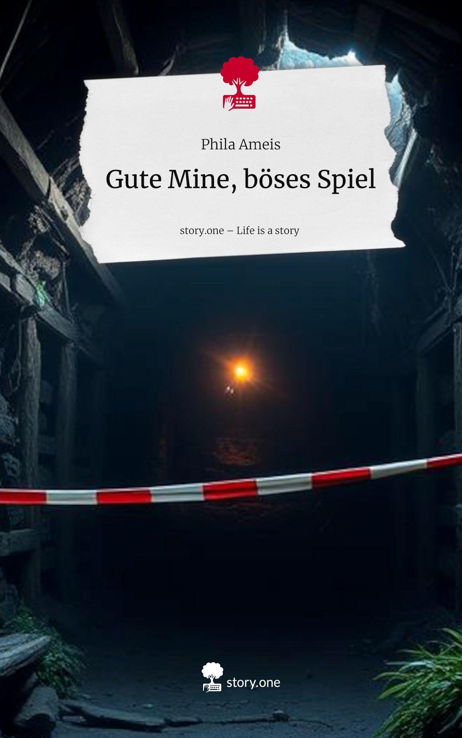 Gute Mine, böses Spiel. Life is a Story - story.one Contemporary literature
