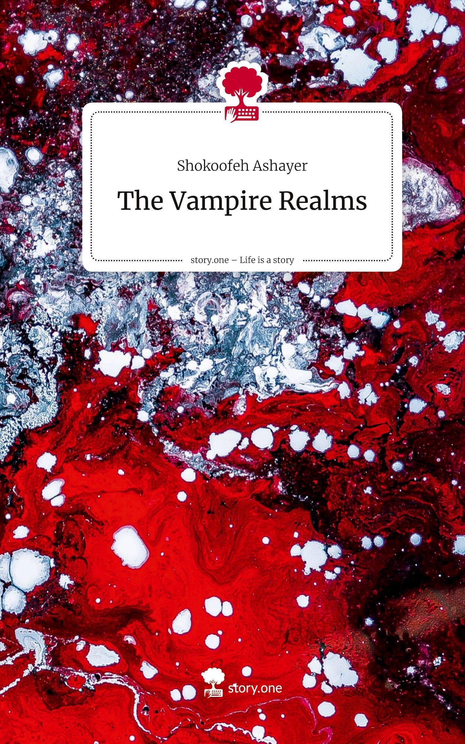 The Vampire Realms. Life is a Story - story.one Contemporary literature