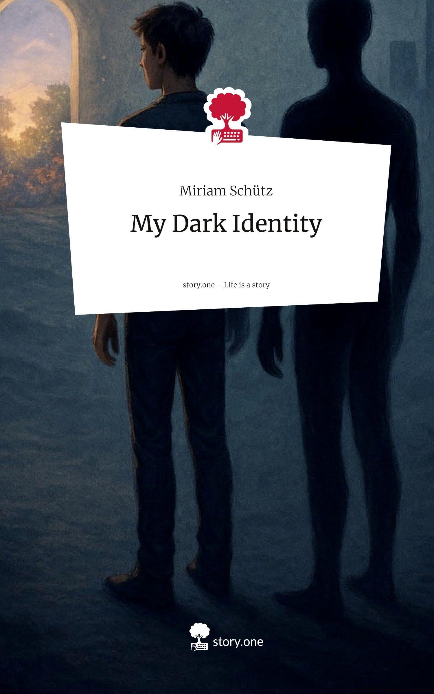 My Dark Identity. Life is a Story - story.one book