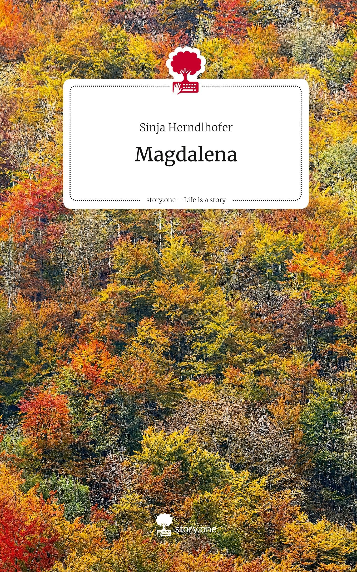 Magdalena. Life is a Story - story.one Politics & Society