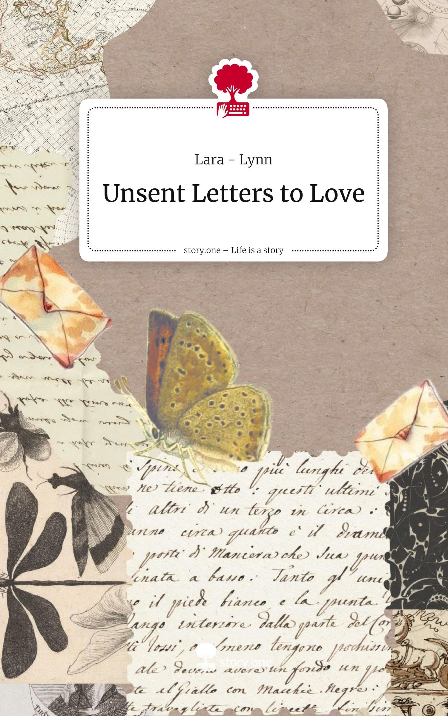 Unsent Letters to Love. Life is a Story - story.one Contemporary literature