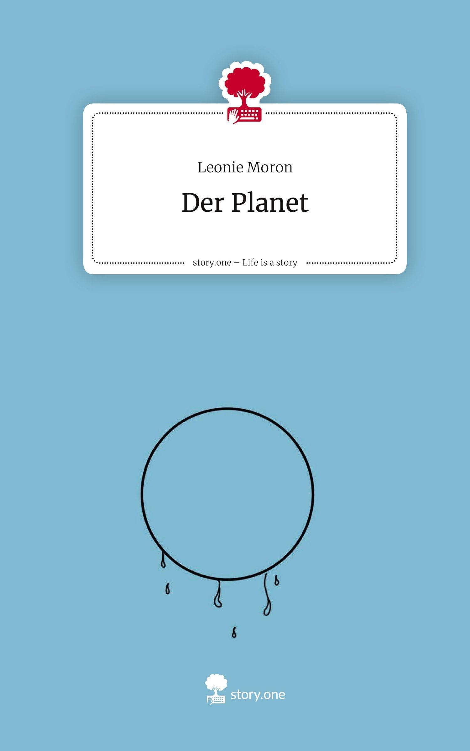Der Planet. Life is a Story - story.one Contemporary literature