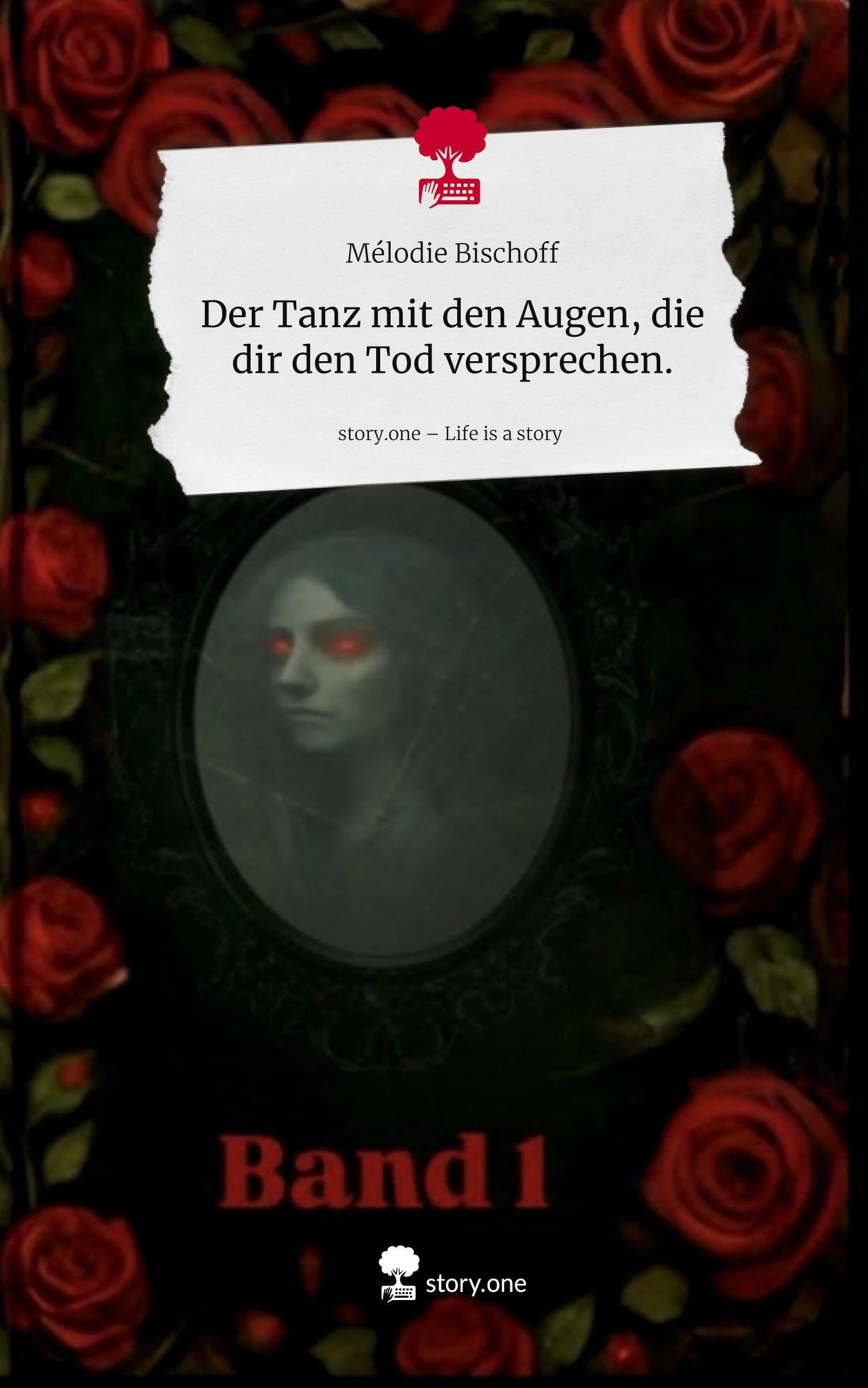Der Tanz mit den Augen, die dir den Tod versprechen.. Life is a Story - story.one Contemporary literature