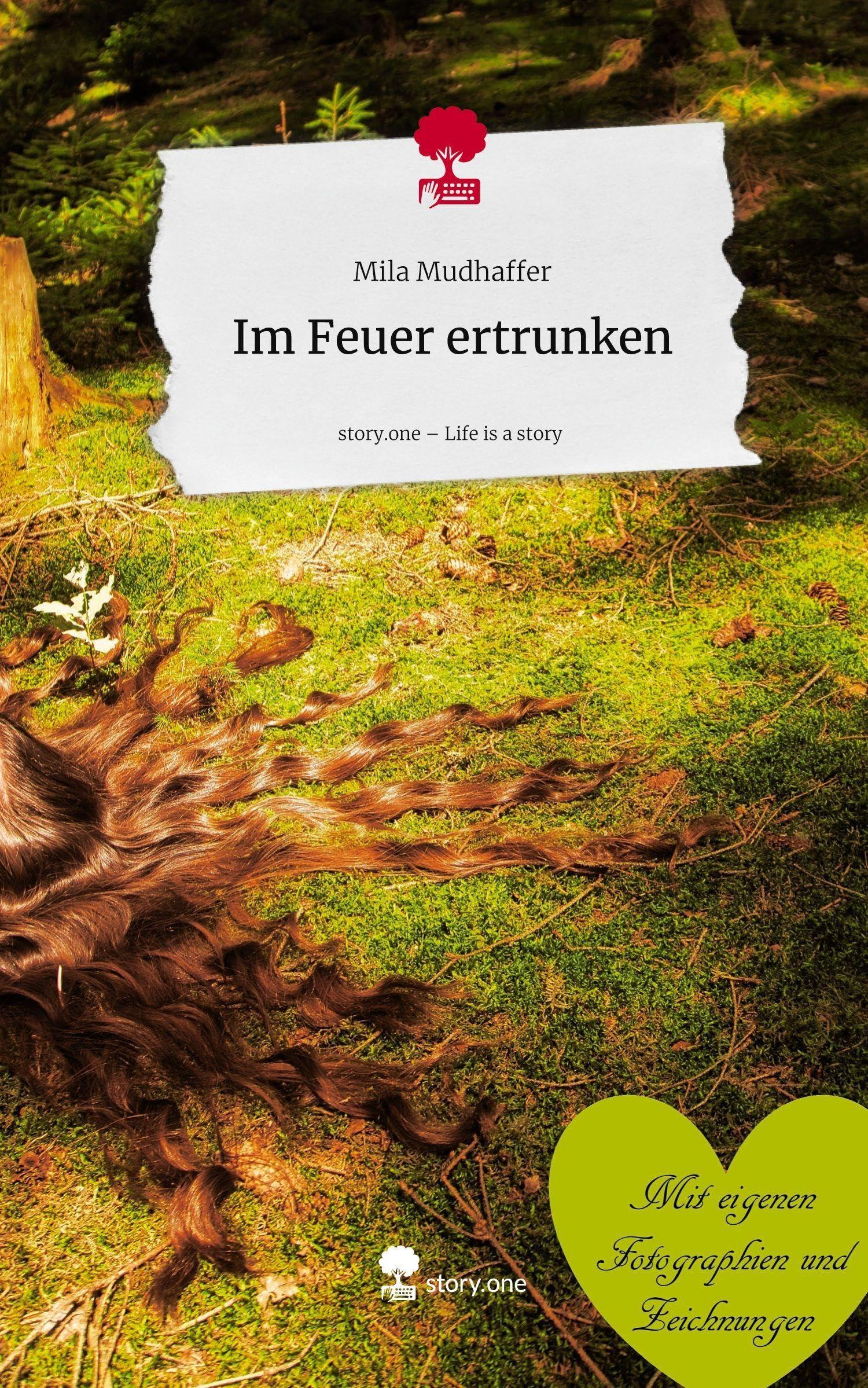 Im Feuer ertrunken. Life is a Story - story.one Contemporary literature