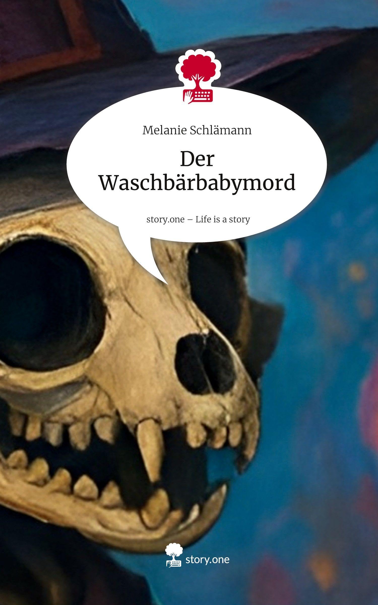 Der Waschbärbabymord. Life is a Story - story.one Manga