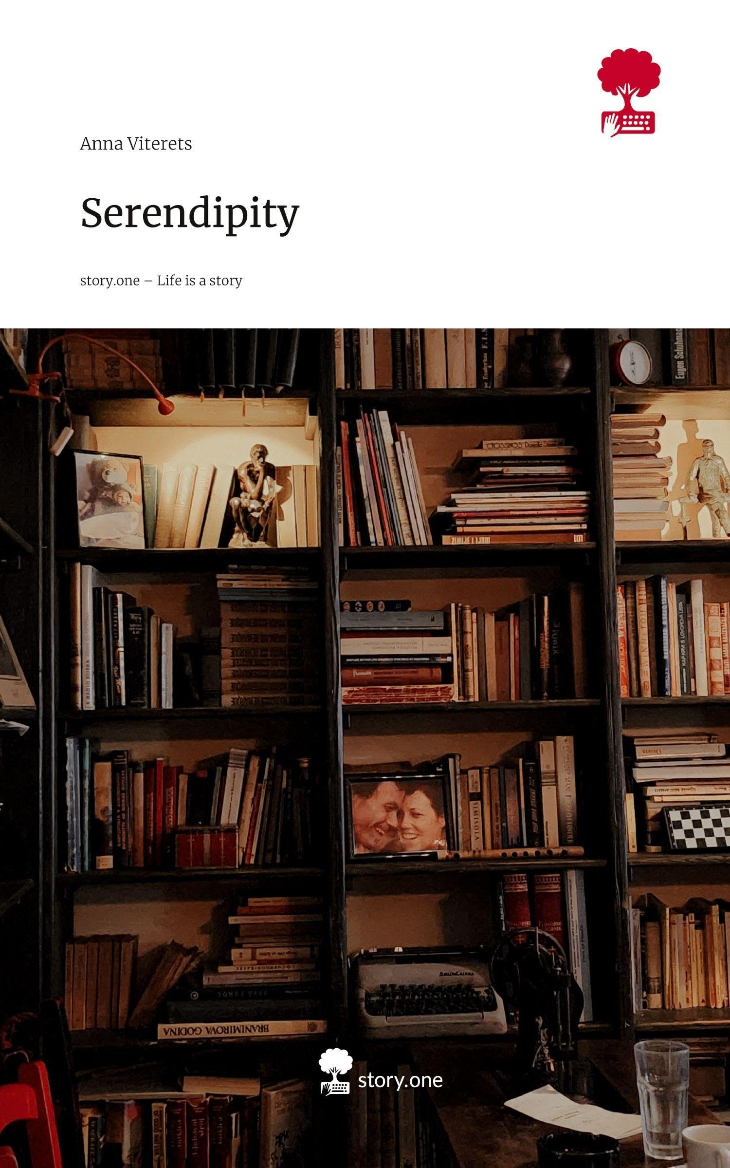 Serendipity. Life is a Story - story.one Contemporary literature
