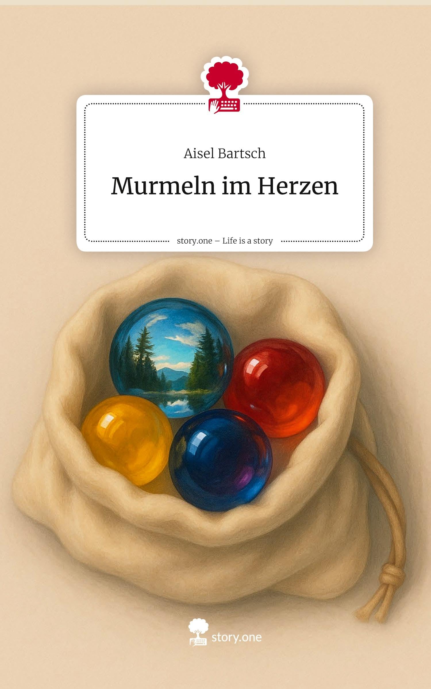 Murmeln im Herzen. Life is a Story - story.one Contemporary literature
