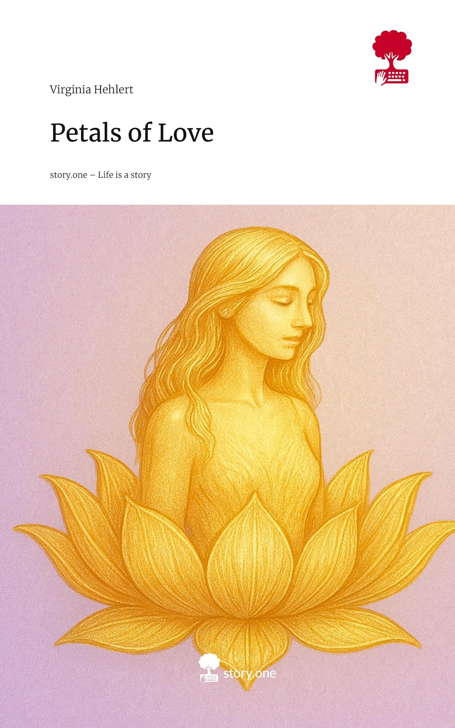 Petals of Love. Life is a Story - story.one book