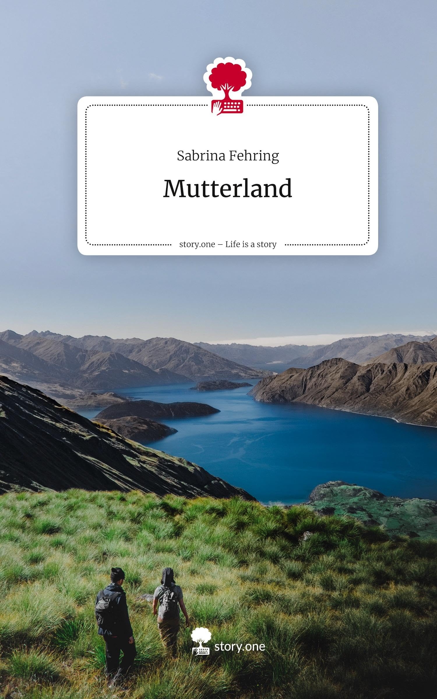 Mutterland. Life is a Story - story.one Contemporary literature