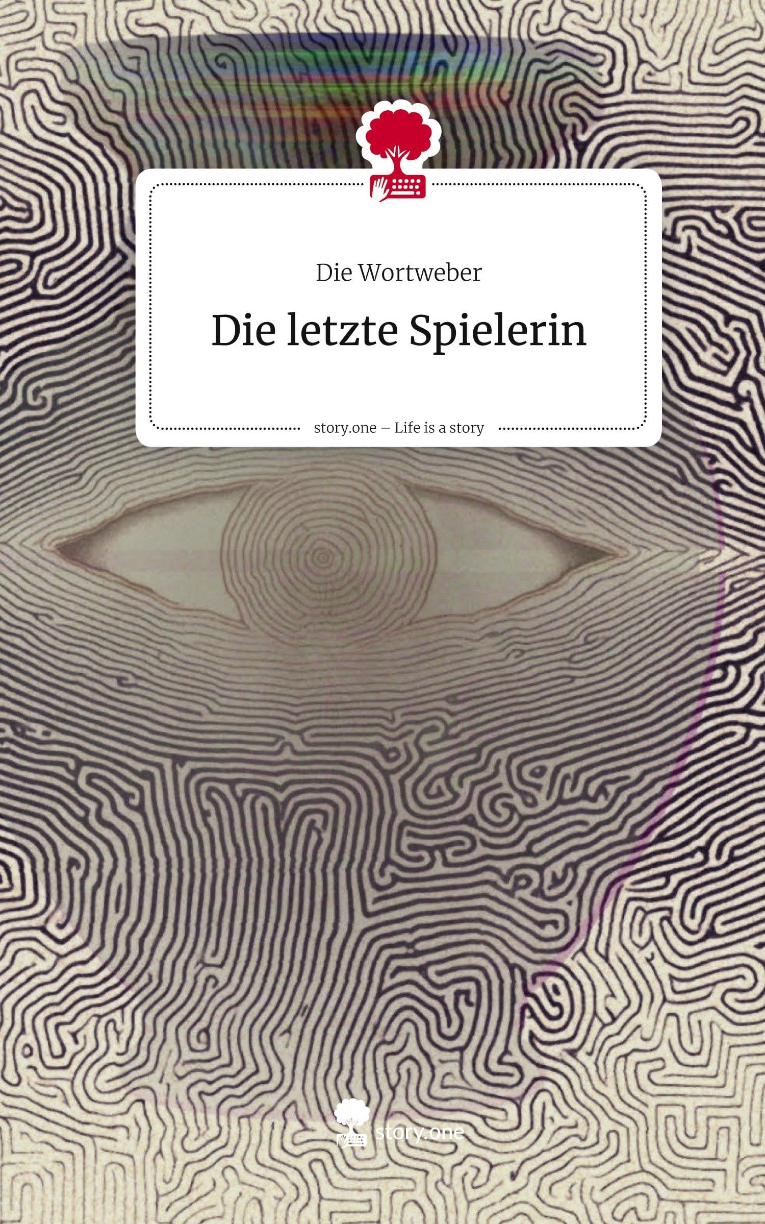 Die letzte Spielerin. Life is a Story - story.one Contemporary literature