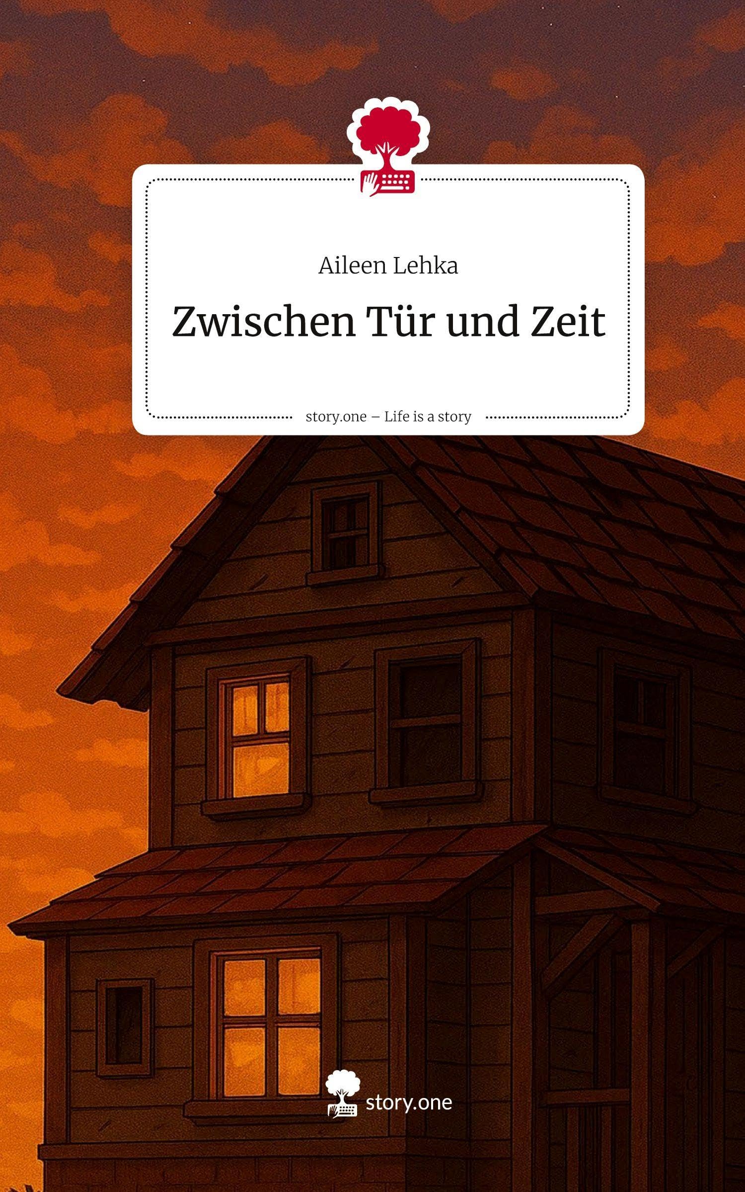 Zwischen Tür und Zeit. Life is a Story - story.one Contemporary literature