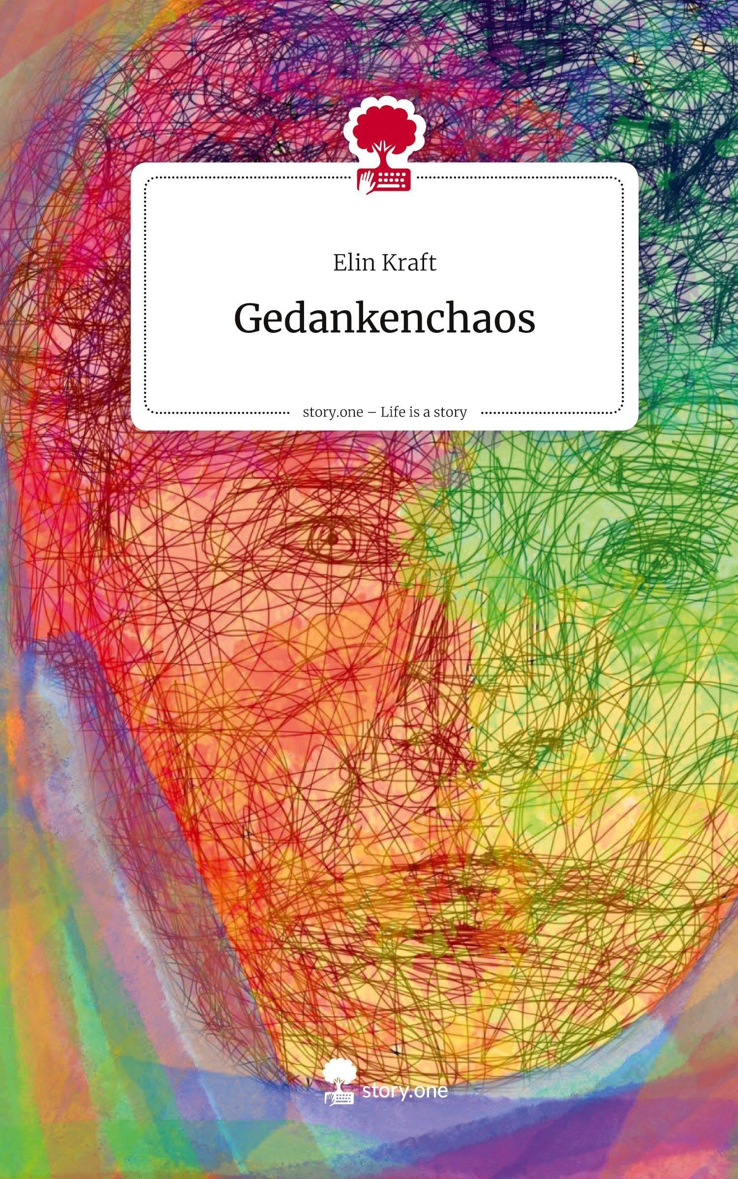 Gedankenchaos. Life is a Story - story.one Contemporary literature