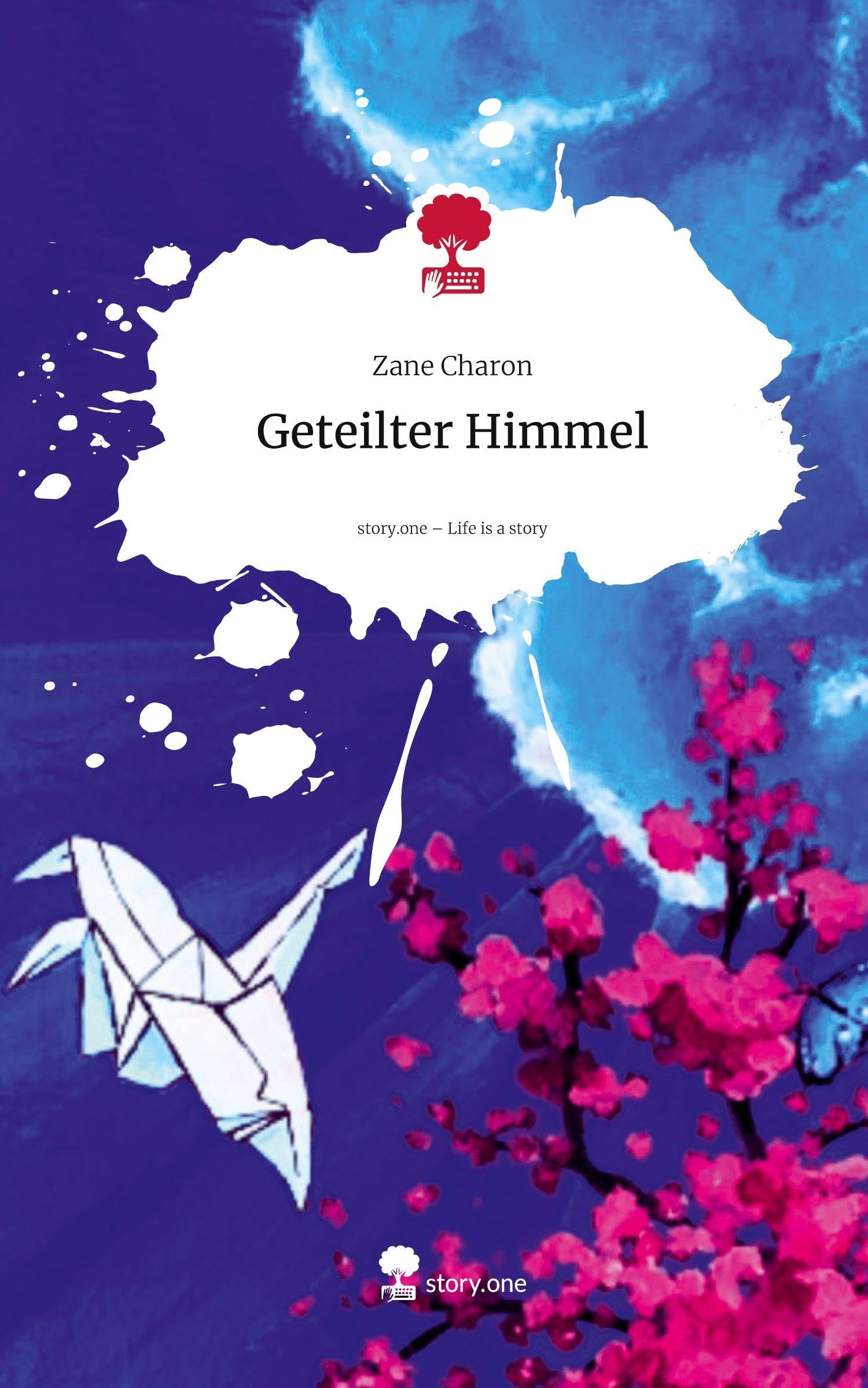 Geteilter Himmel. Life is a Story - story.one Contemporary literature