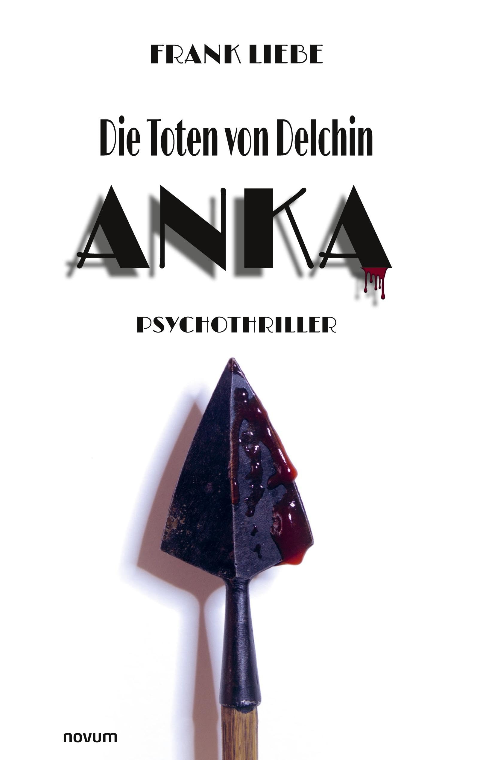 Die Toten von Delchin - Anka Contemporary literature