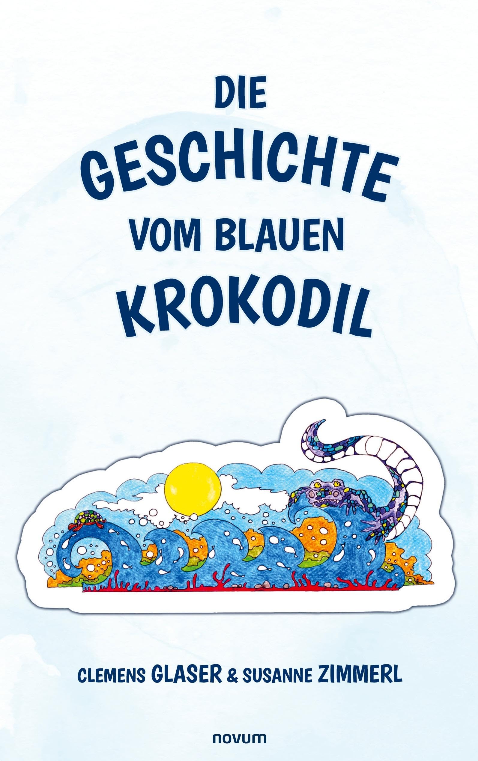Die Geschichte vom blauen Krokodil: DE Contemporary literature
