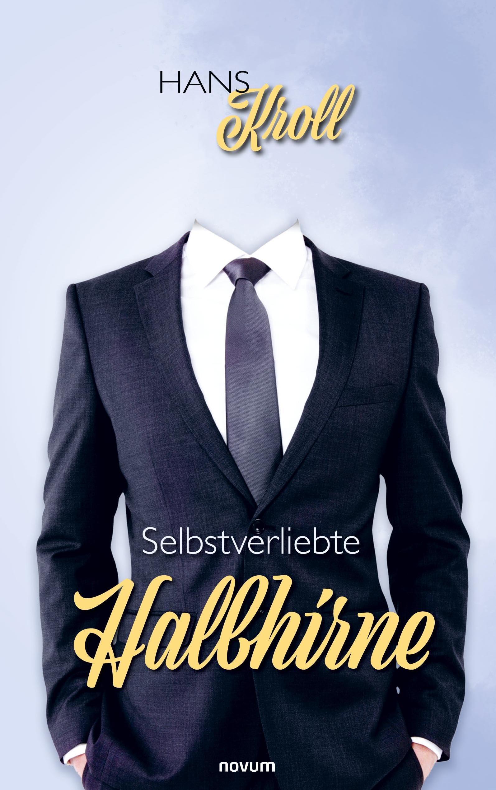 Product Image: Selbstverliebte Halbhirne