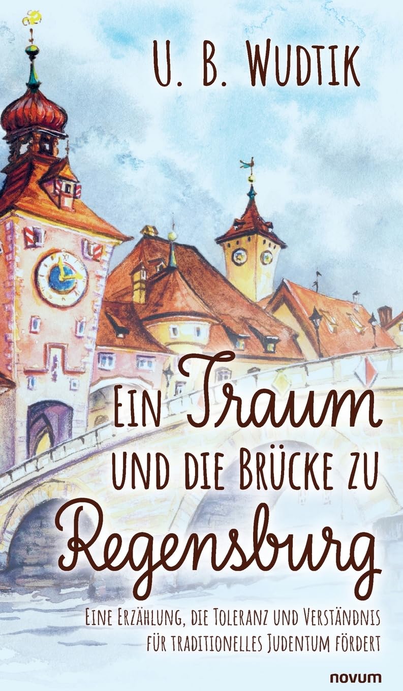 Ein Traum und die Brücke zu Regensburg book