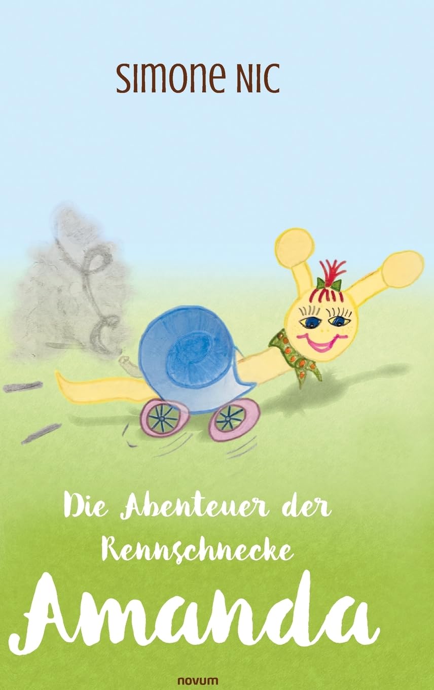 Die Abenteuer der Rennschnecke Amanda Contemporary literature