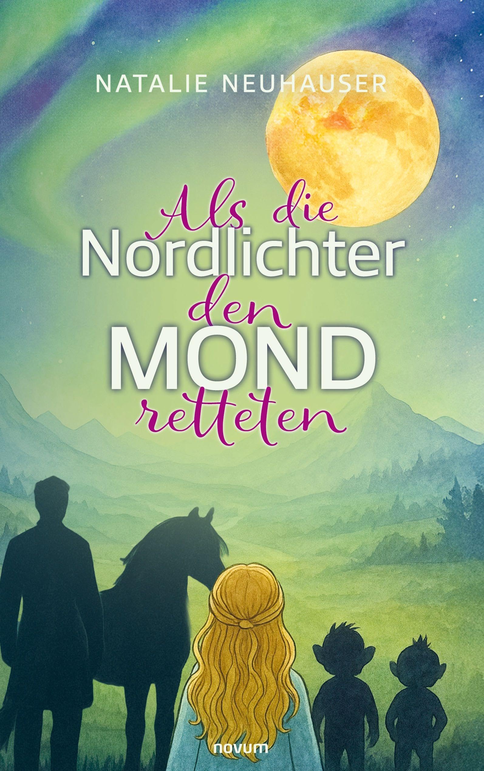 Als die Nordlichter den Mond retteten Contemporary literature