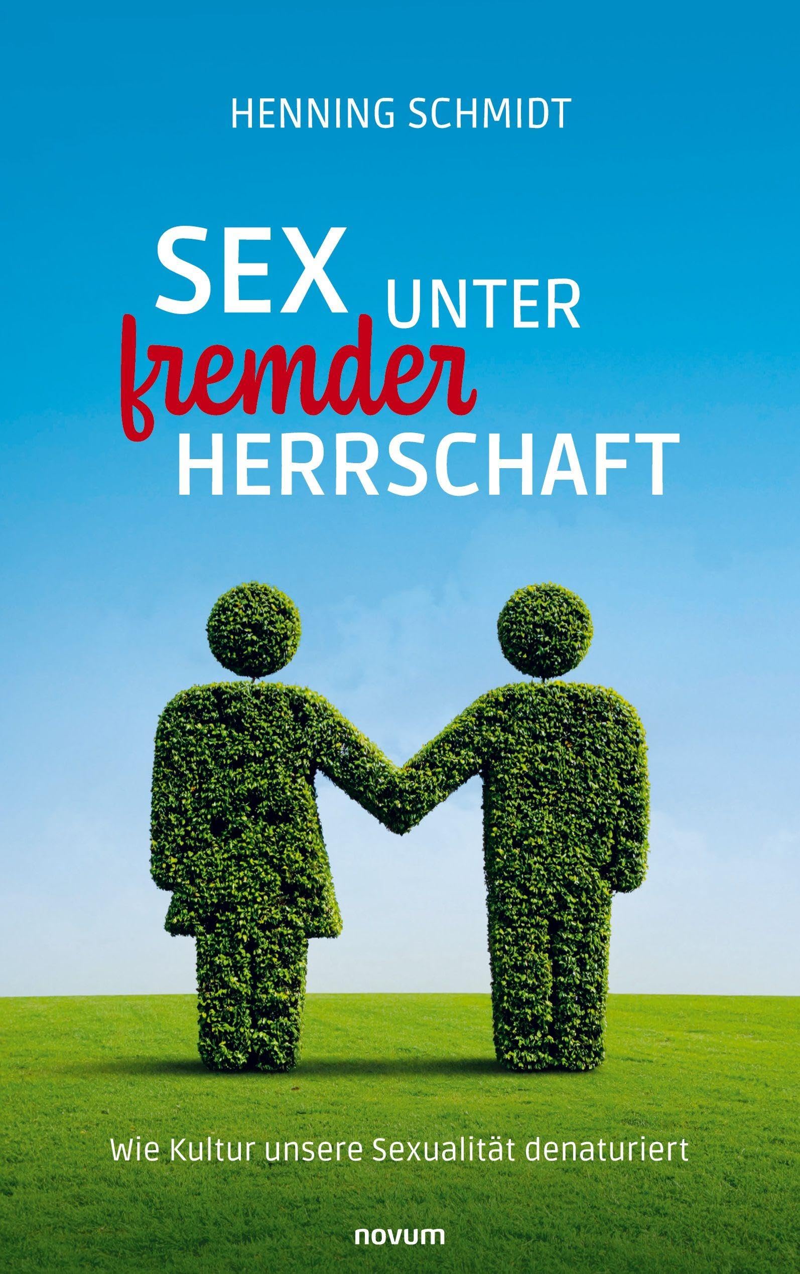 Sex unter fremder Herrschaft Contemporary literature