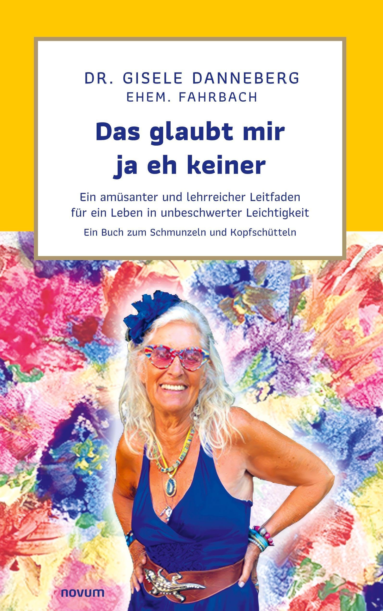 Das glaubt mir ja eh keiner Contemporary literature