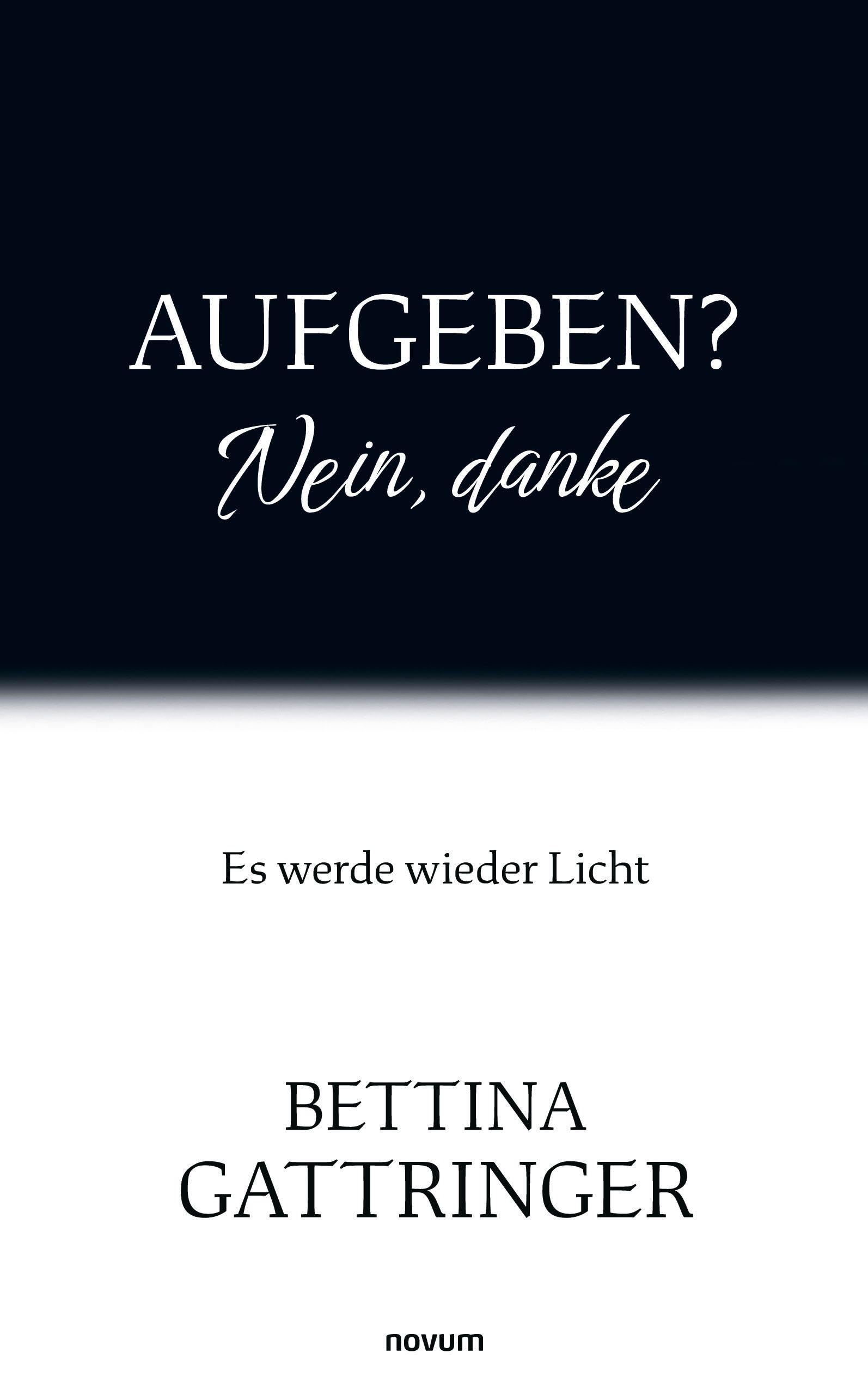 Aufgeben? Nein, danke Contemporary literature