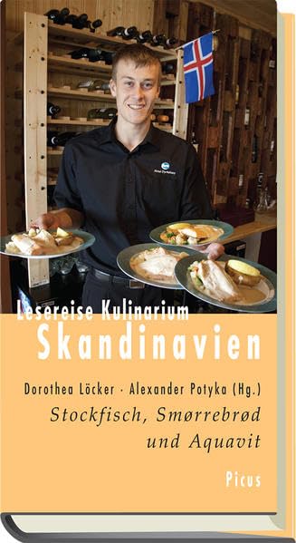 Lesereise Kulinarium Skandinavien: Stockfisch, Smørrebrød und Aquavit (Picus Lesereisen) Leisure, Home & Garden