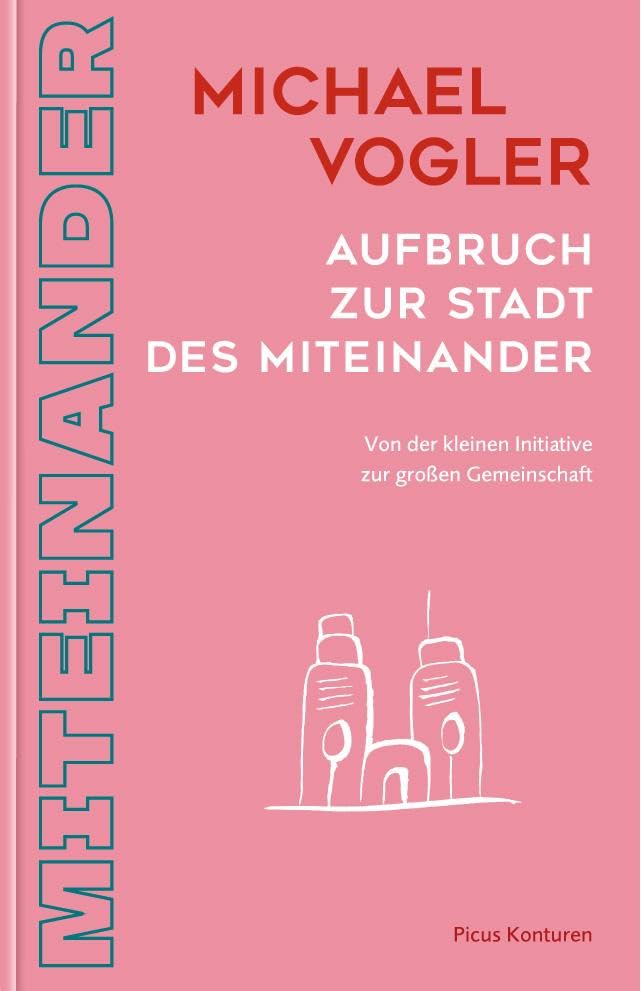 Aufbruch zur Stadt des Miteinander Books