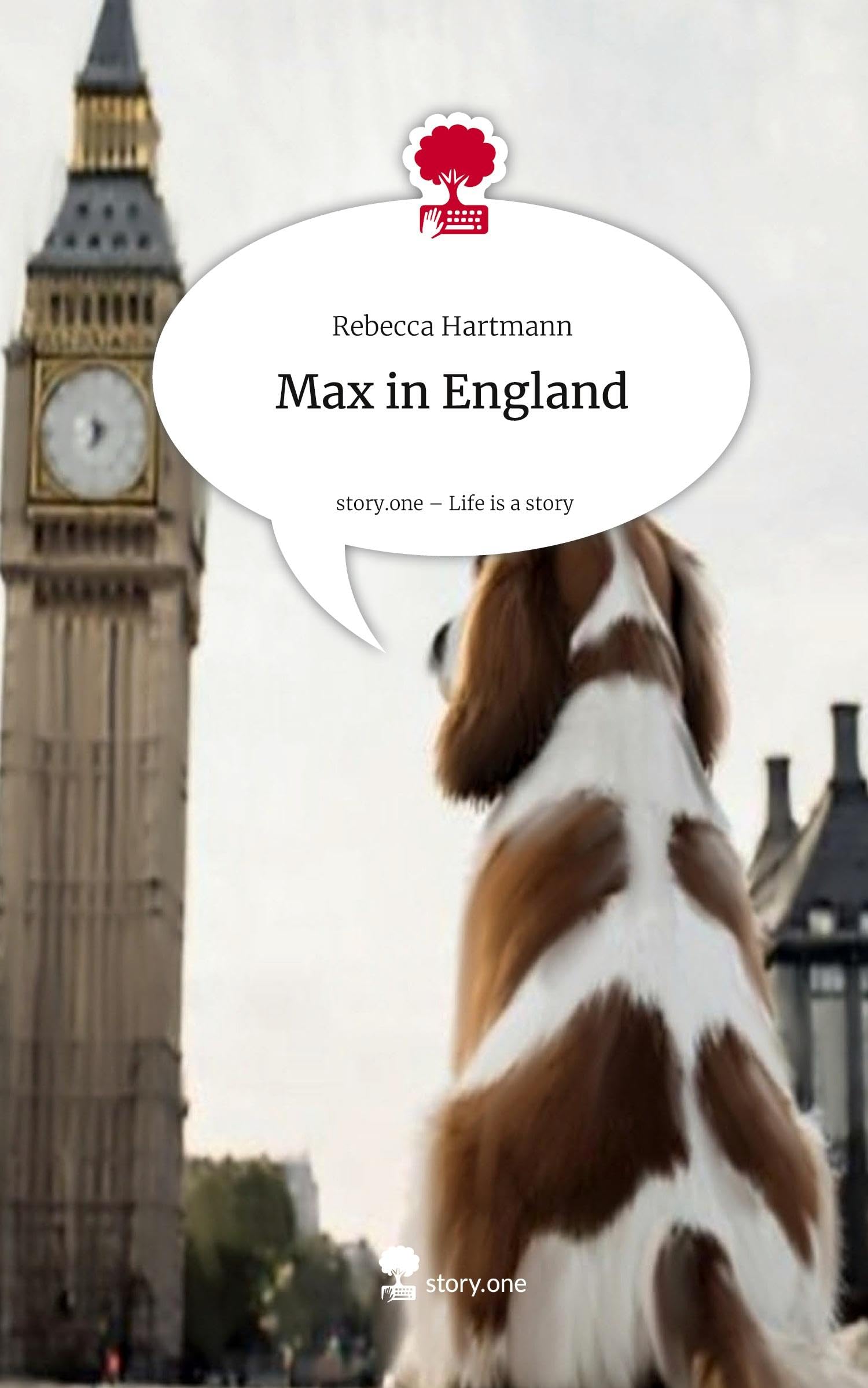 Max in England. Life is a Story - story.one Contemporary literature