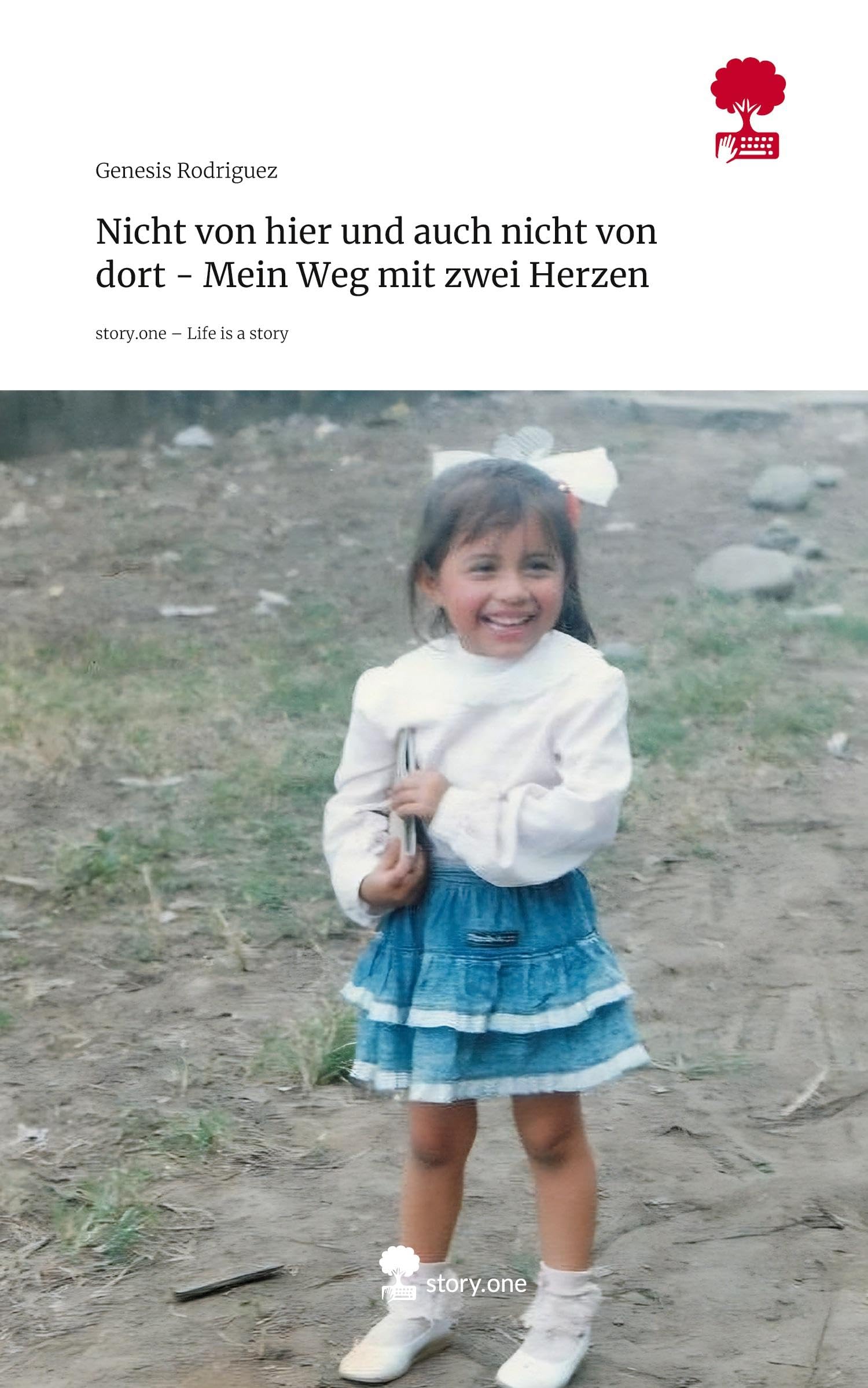 Nicht von hier und auch nicht von dort - Mein Weg mit zwei Herzen. Life is a Story - story.one Contemporary literature