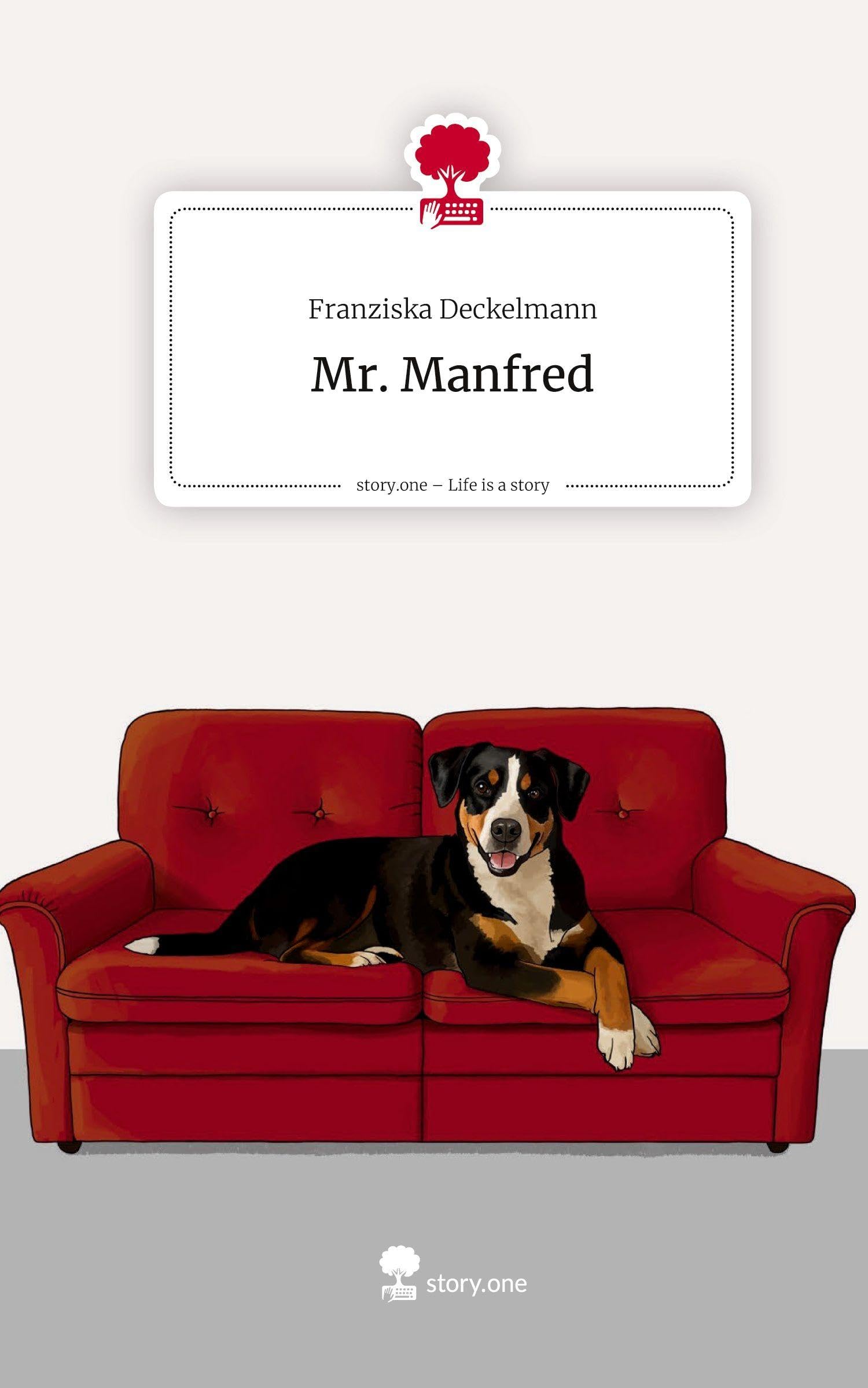 Mr. Manfred. Life is a Story - story.one Contemporary literature