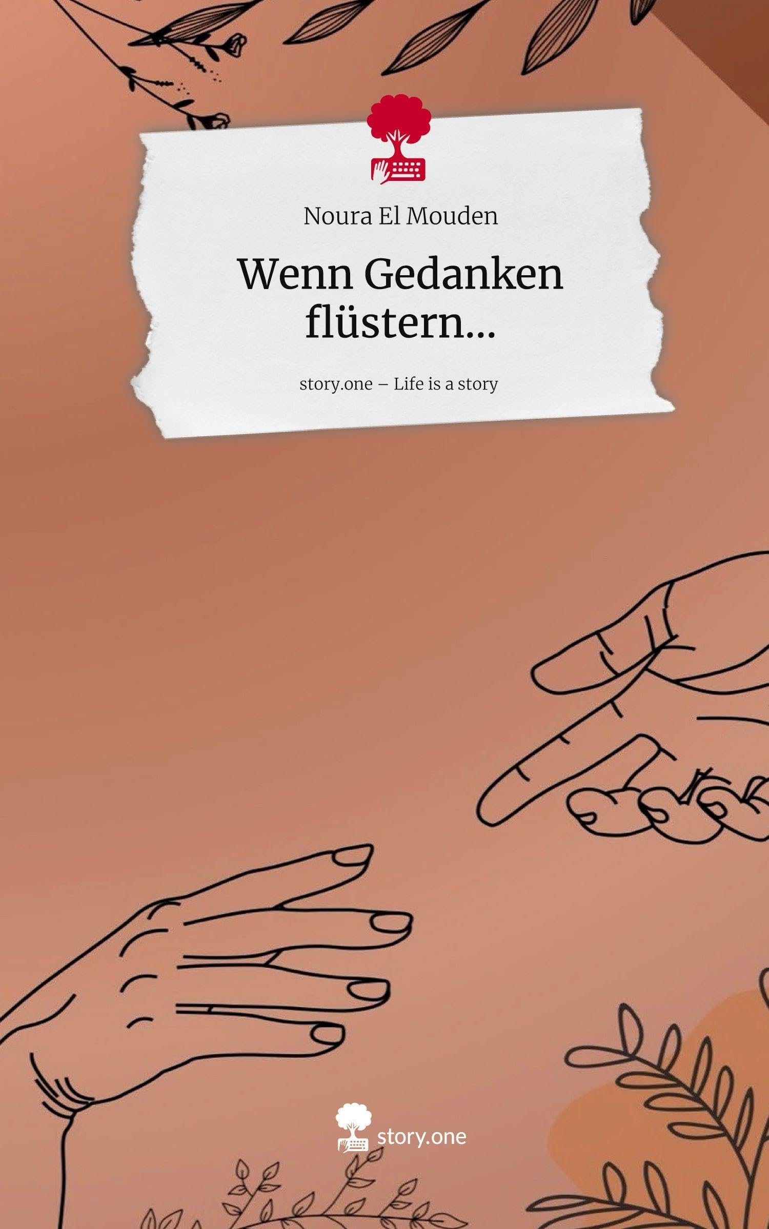 Wenn Gedanken flüstern.... Life is a Story - story.one Psychology